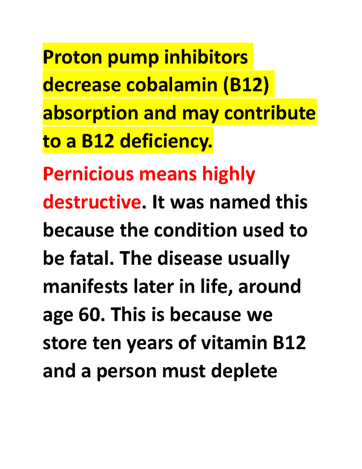 Patho TEST 2 Common Areas Proton pump inhibitors decrease cobalamin