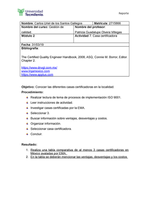 Gestión DE Calidad ACT 7. - Reporte Nombre: Carlos Uriel de los Santos  Gallegos Matrícula: 2715866 - Studocu