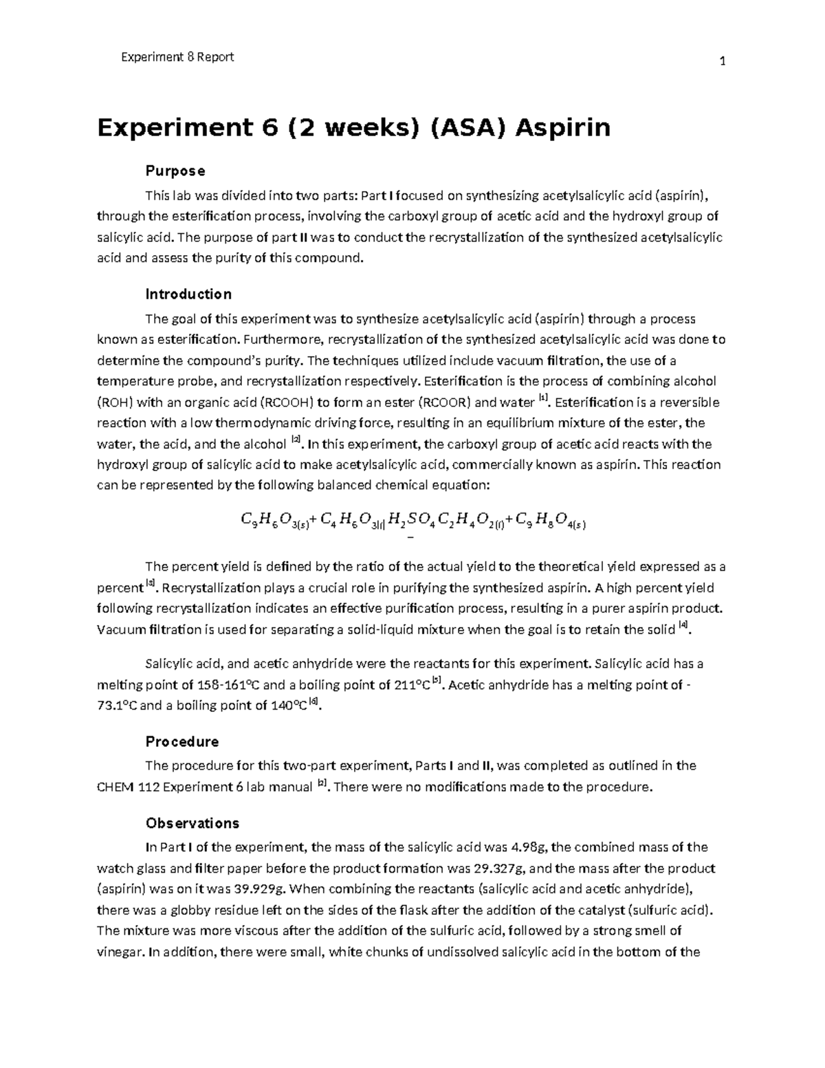 Aspirin Lab CHEM 112 - Experiment 6 (2 weeks) (ASA) Aspirin Purpose ...