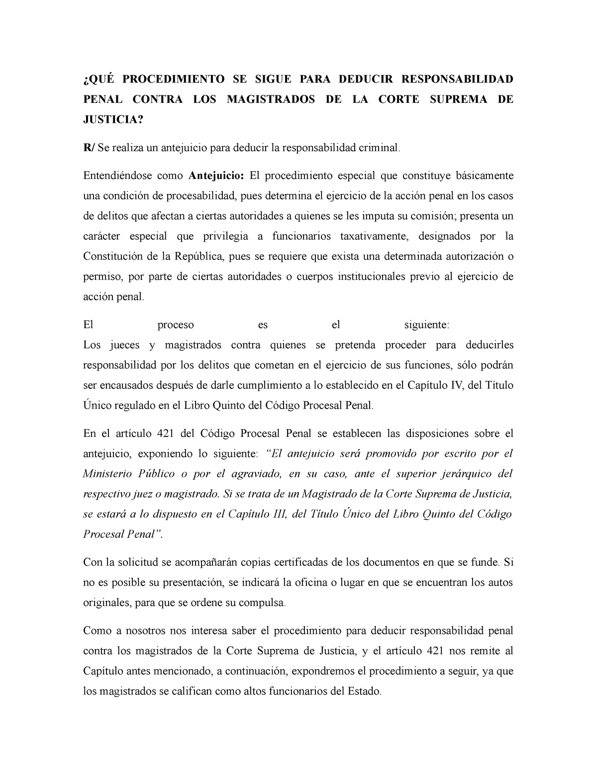 Qu Procedimiento Se Sigue Para Deducir Responsabilidad Penal Contra Los Magistrados De La Corte