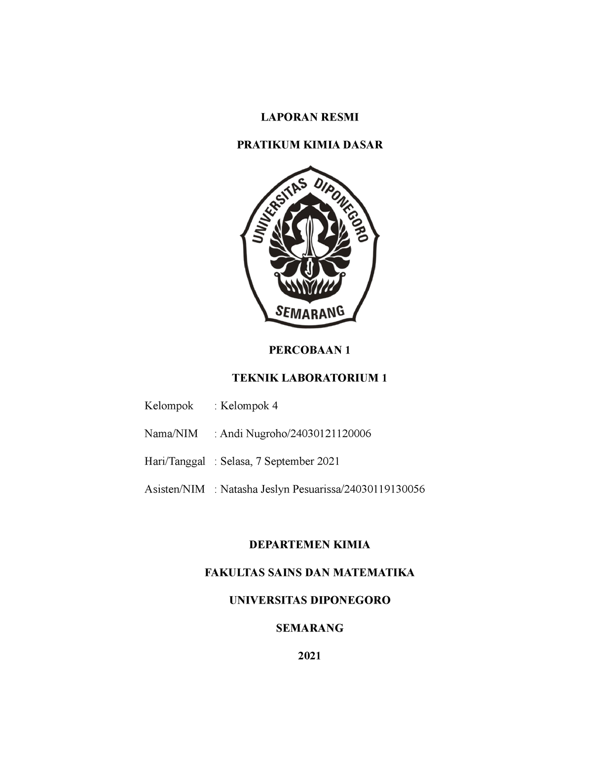 Laporan Praktikum 1 - LAPORAN RESMI PRATIKUM KIMIA DASAR PERCOBAAN 1 ...