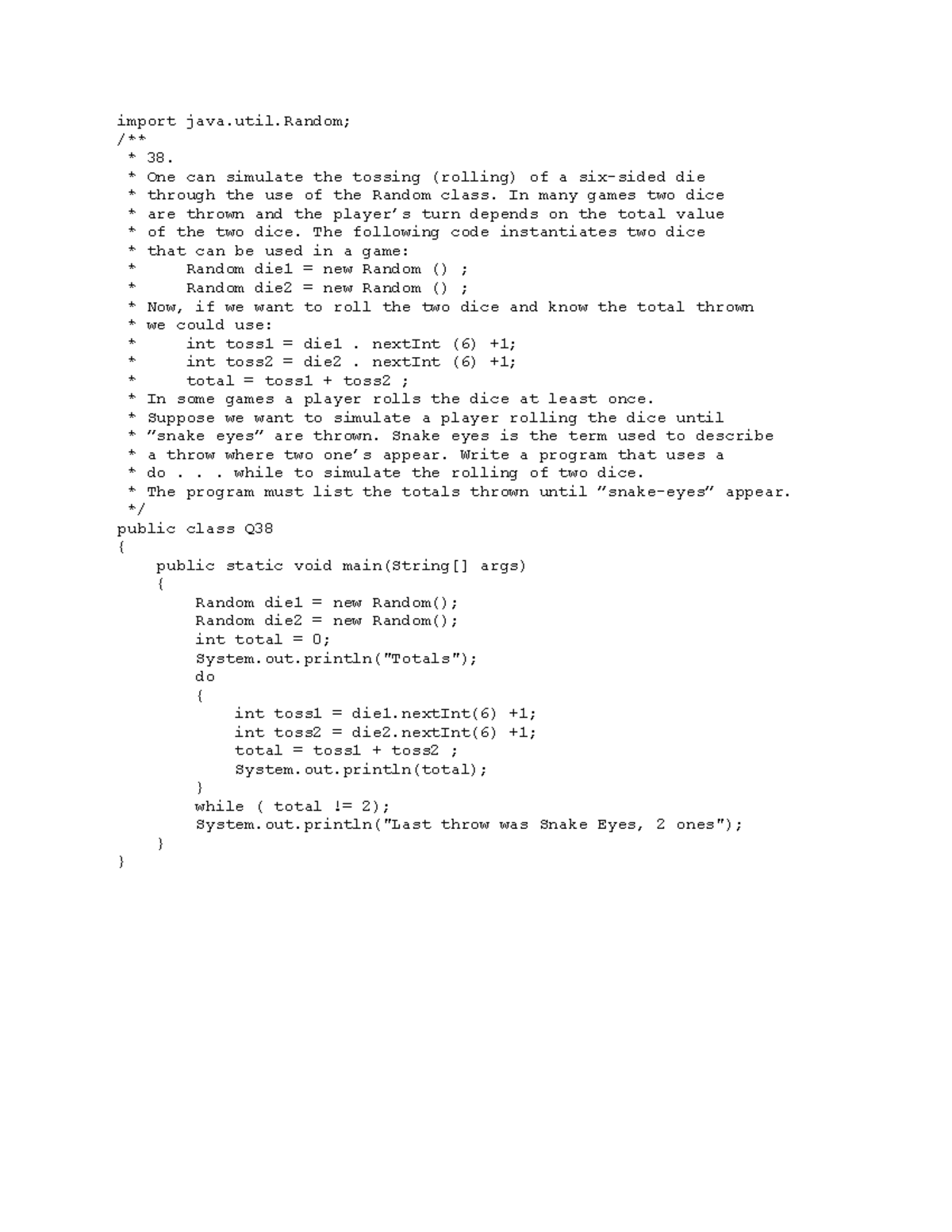 Exam 12 April 2018, questions and answers - import java.util; /** * 38 ...