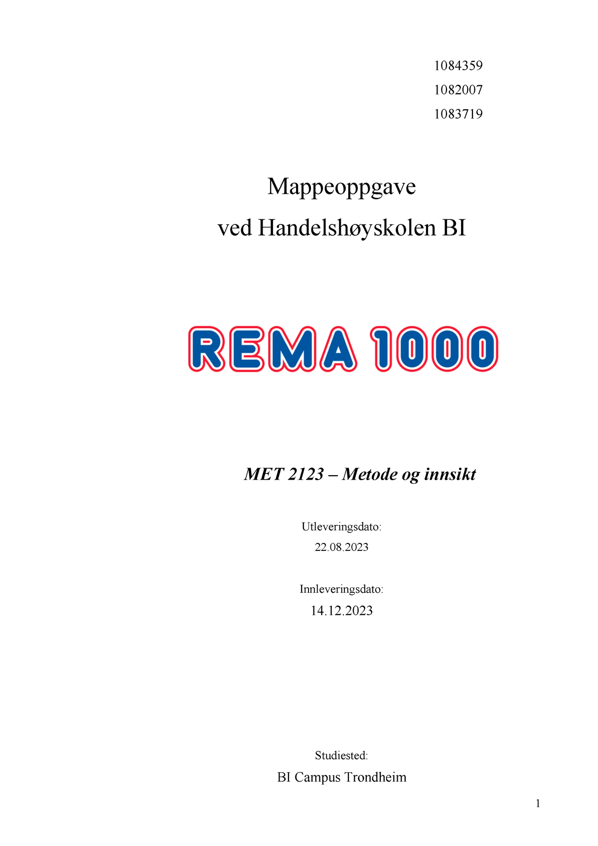 Metode Og Innsikt - 1084359 1082007 1083719 Mappeoppgave Ved ...