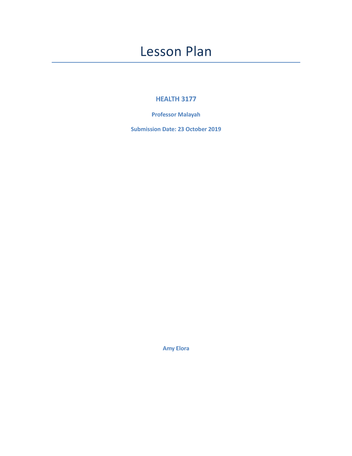 Health-3177-Lesson Plan - Lesson Plan HEALTH 3177 Professor Malayah ...