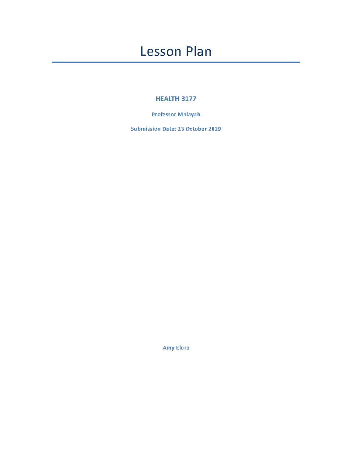 Health-3177-Lesson Plan - Lesson Plan HEALTH 3177 Professor Malayah ...