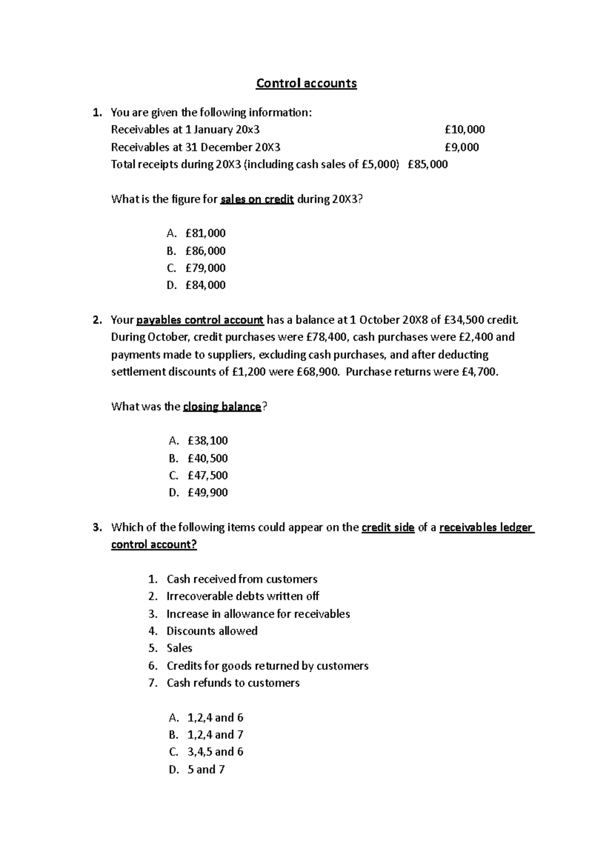 5 Control accounts Control accounts 1. You are given the