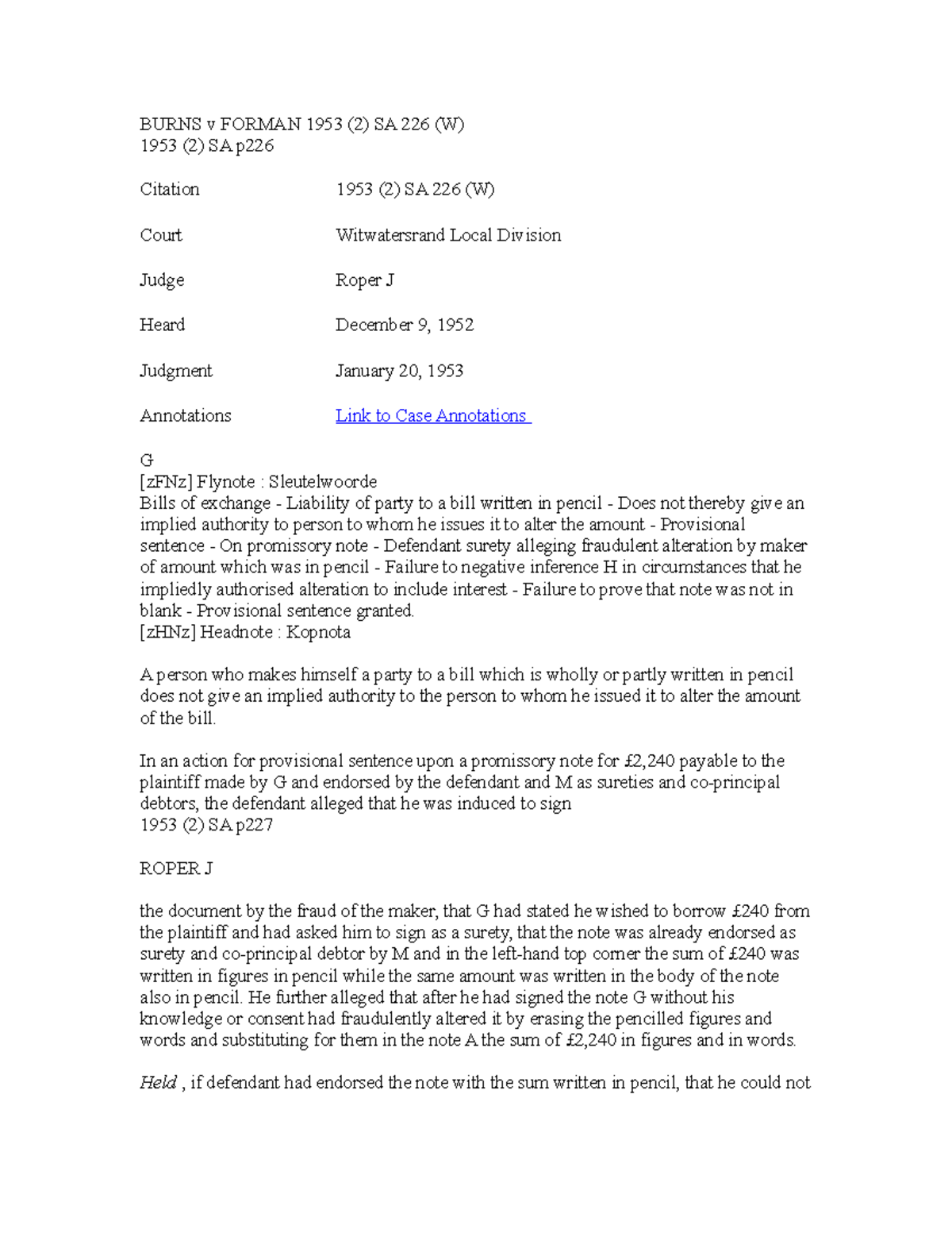 Burns v Forman 1953 Case BURNS v FORMAN 1953 (2) SA 226 (W) 1953 (2