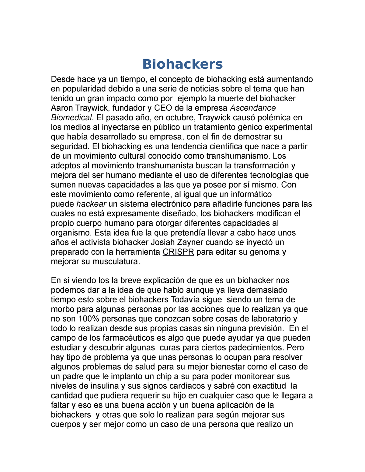 Biohackers - Nota: 8 - Biohackers Desde hace ya un tiempo, el concepto ...