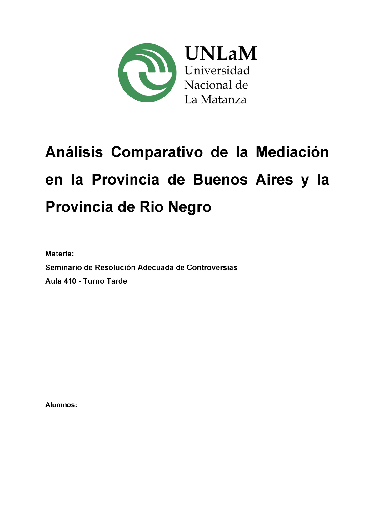 Trabajo Práctico Controversias - Análisis Comparativo De La Mediación ...