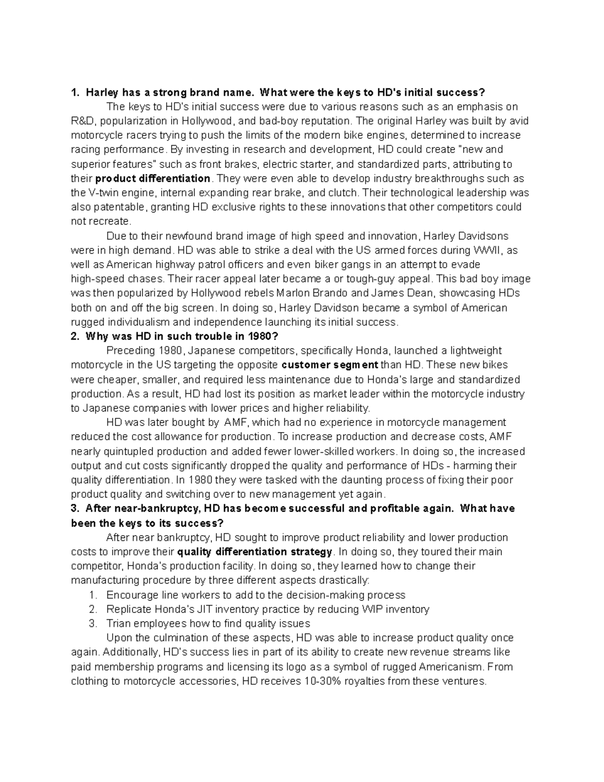 Harley davidson case study 1. Harley has a strong brand name. What