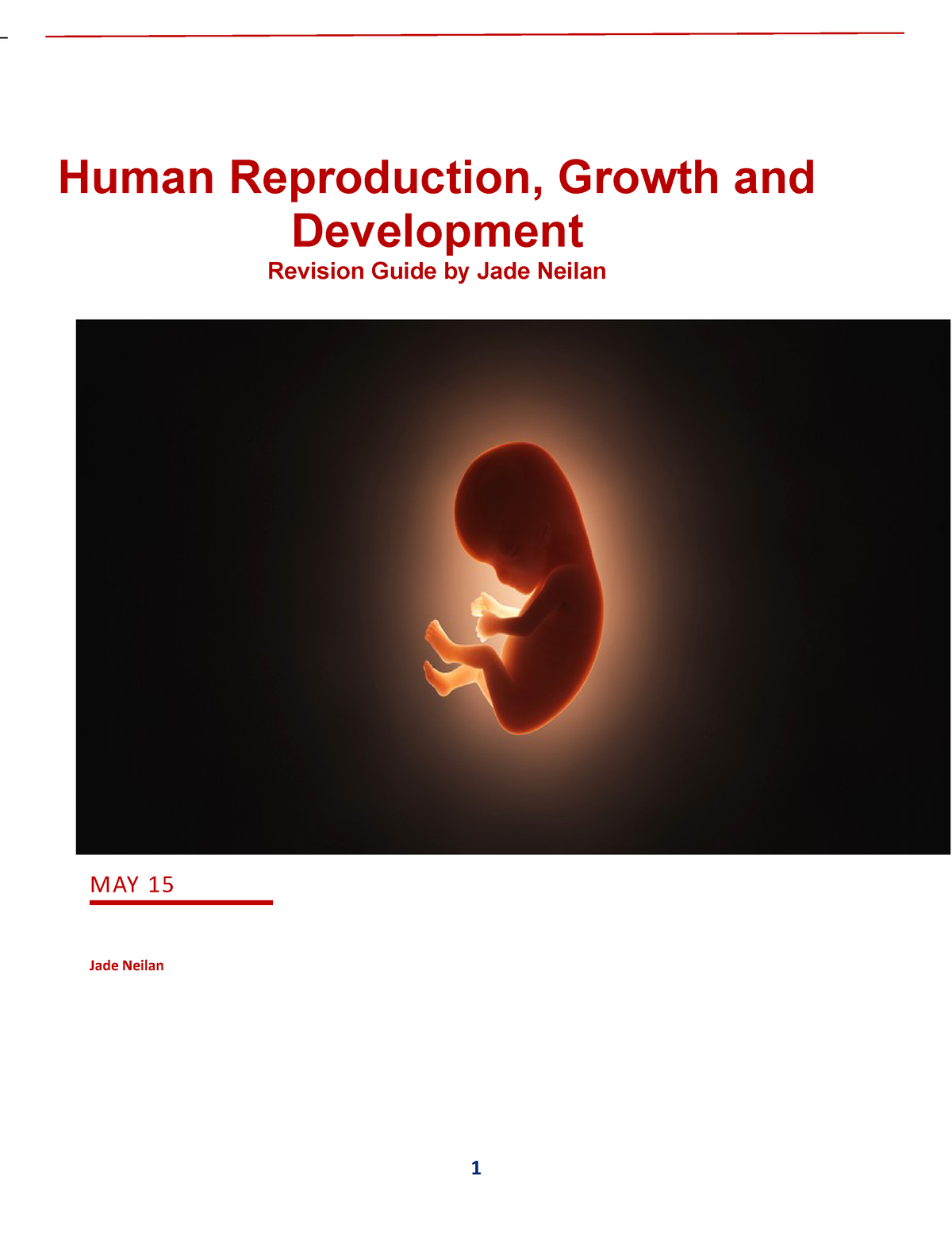 Unit Final This Was Graded As A Distinction MAY Jade Neilan Human Reproduction