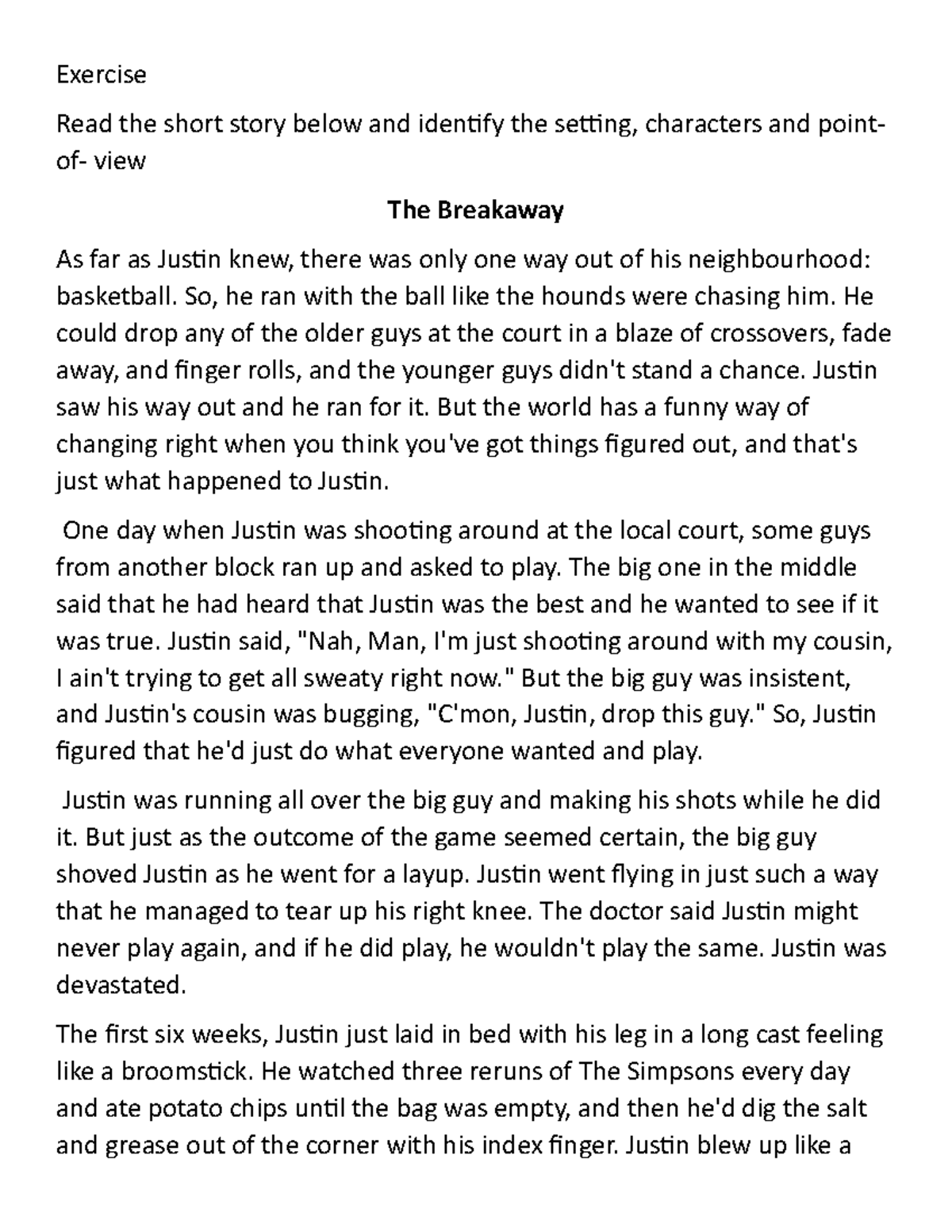 Narrative Essay Exercise - Exercise Read the short story below and ...