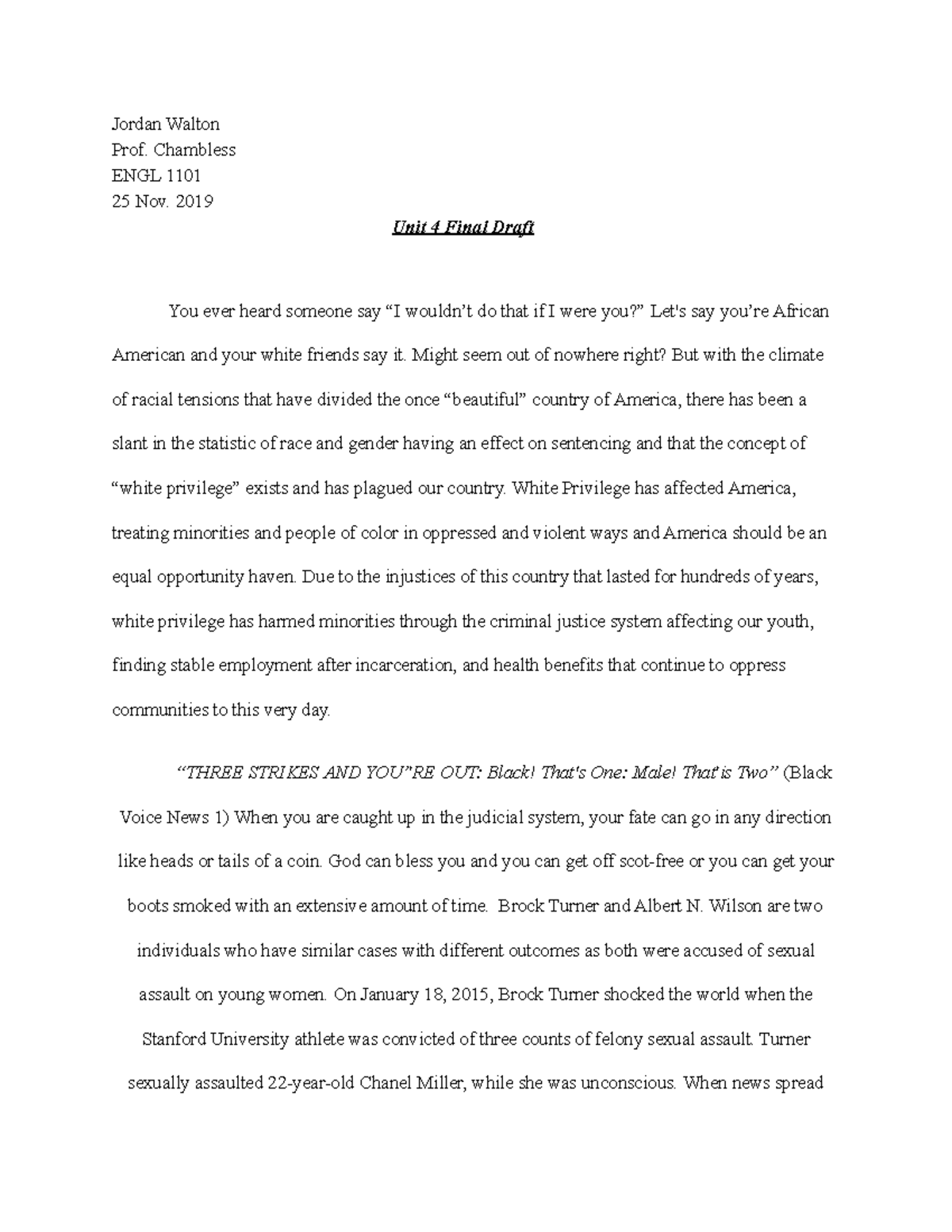 Unit 4 Final Draft - Jordan Walton Prof. Chambless ENGL 1101 25 Nov ...