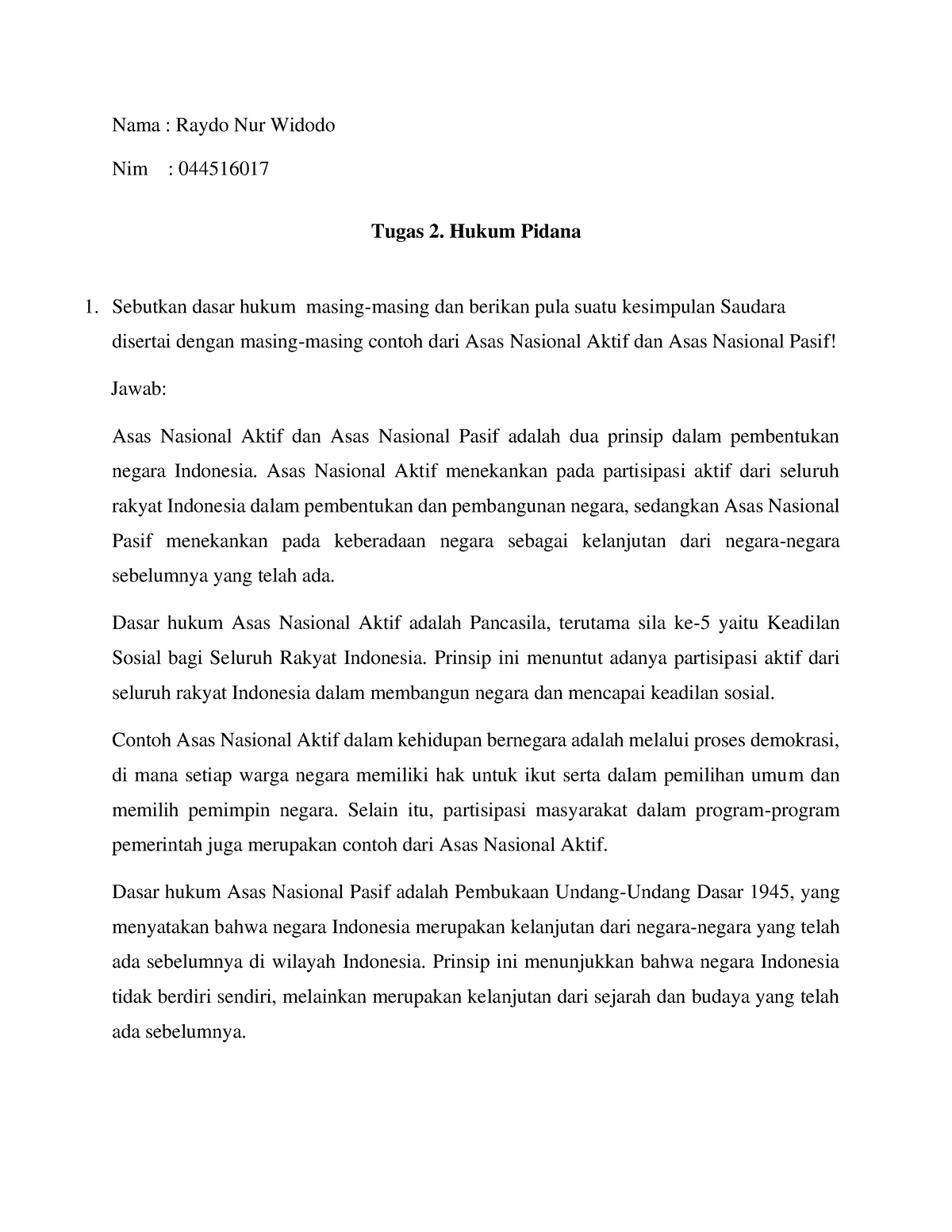 Tugas 2 Hukum Pidana - Nama : Raydo Nur Widodo Nim : 044516017 Tugas 2 ...