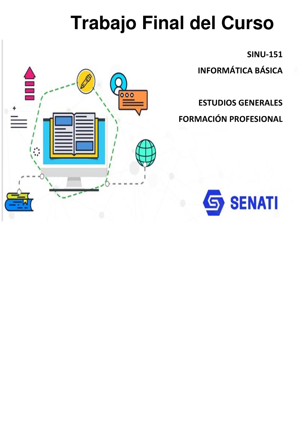 Trabajo Final Del De Informática Básica - Trabajo Final Del Curso SINU ...