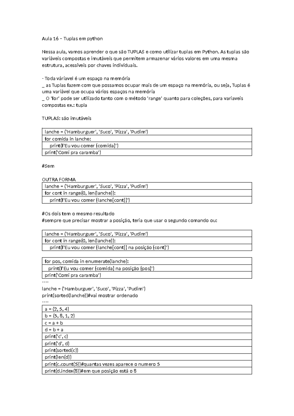 AULA 16 Tuplas - Aula 16 – Tuplas em python Nessa aula, vamos aprender ...