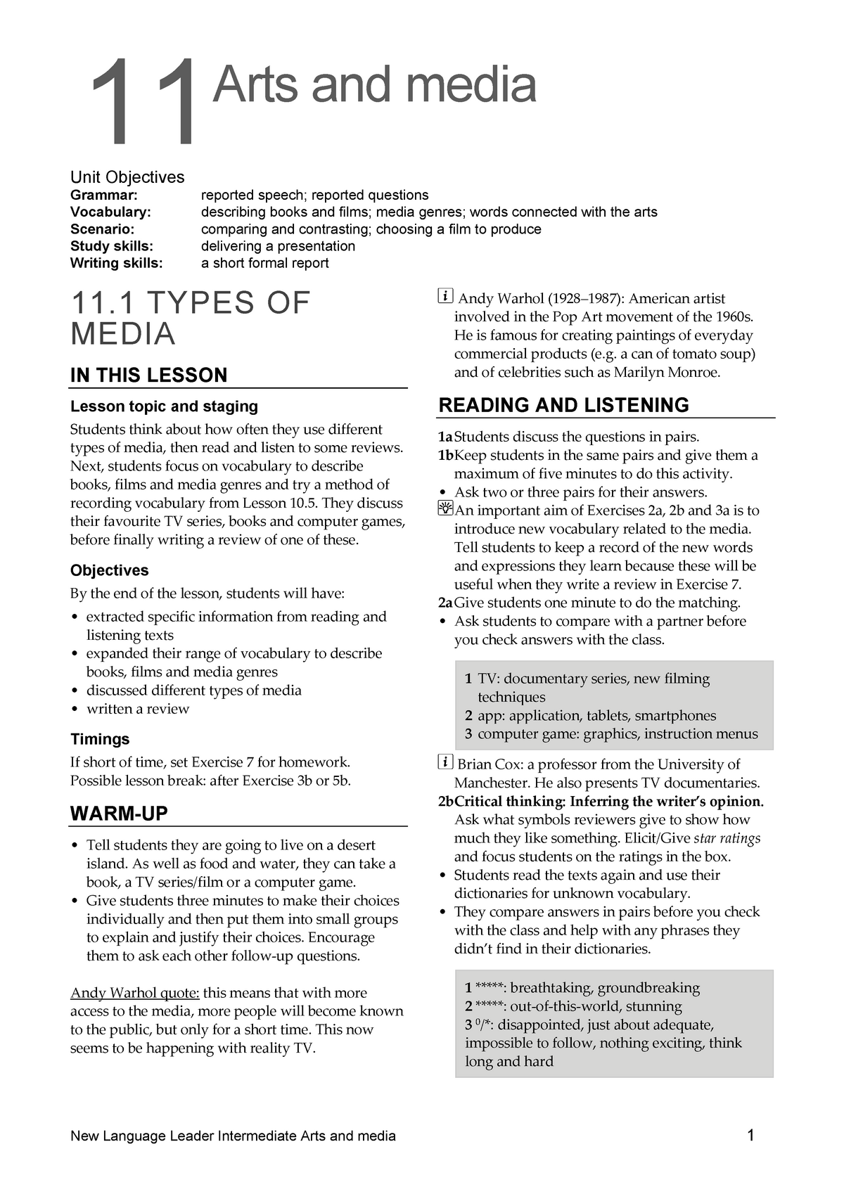 Unit 11 - new language leader answers - 11 Arts and media Unit Objectives  Grammar: reported speech; - Studocu