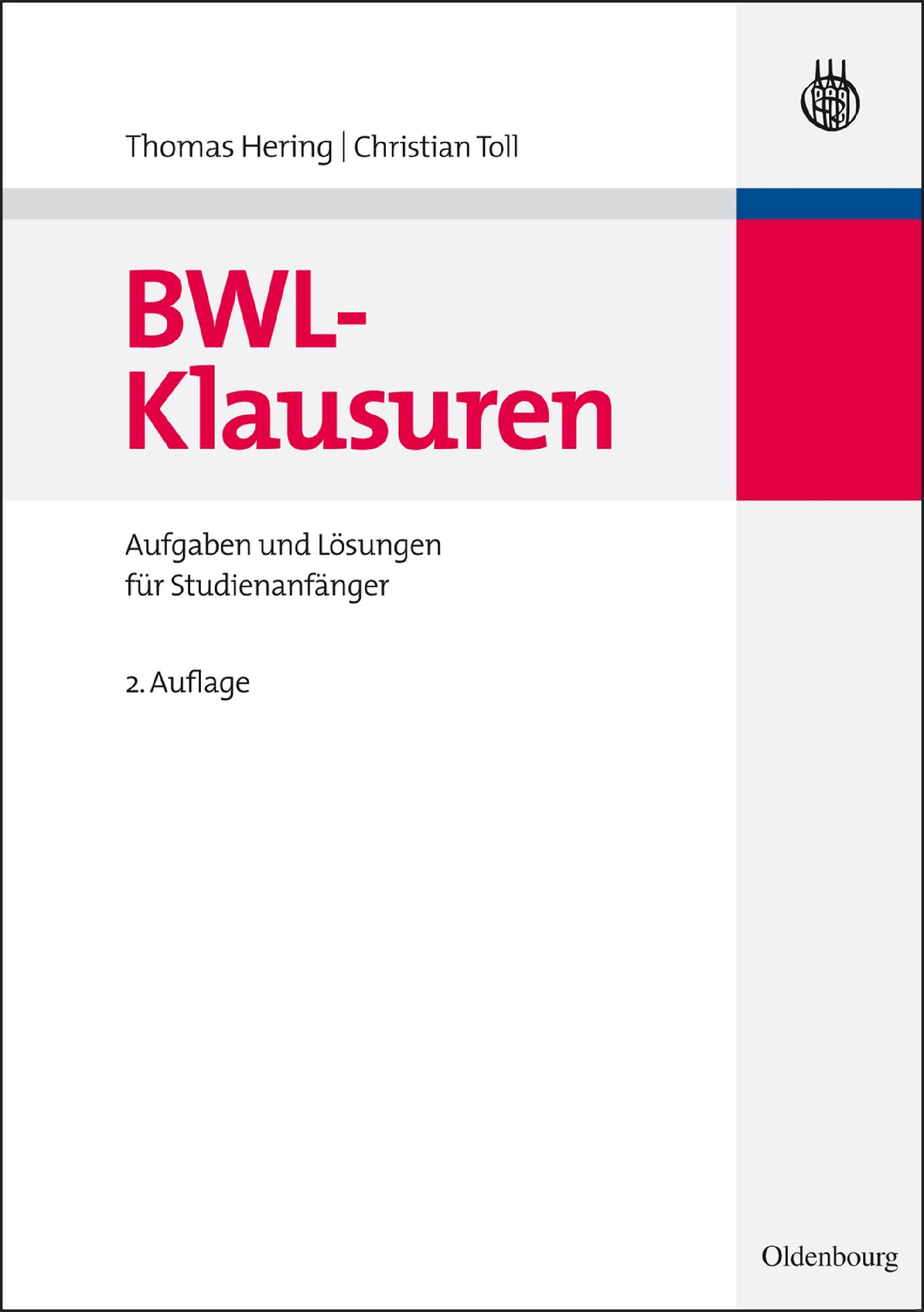 BWL Klausuren Buch - Von Univ.-Prof. Dr. Habil. Thomas Hering Und Dipl ...