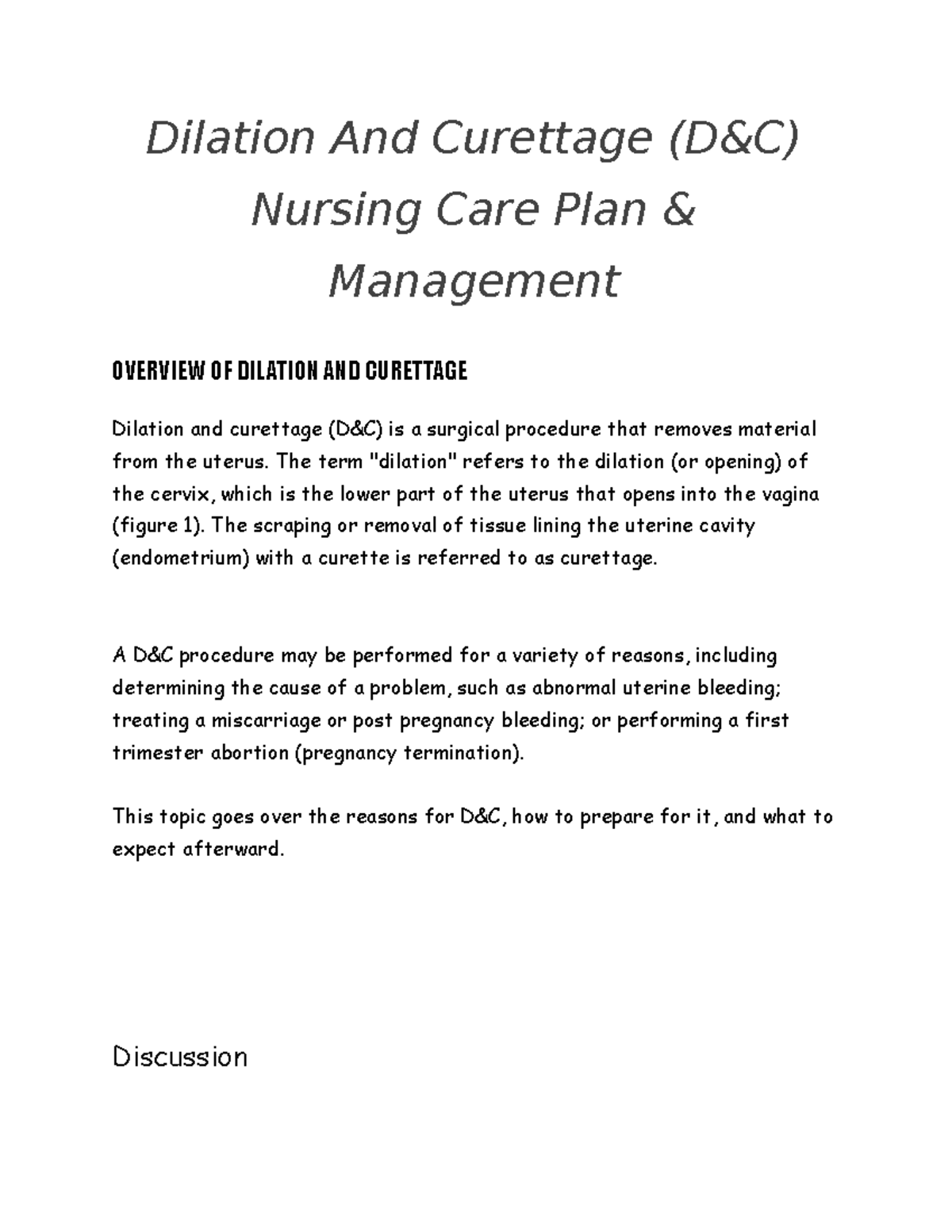 Dilation And Curettage The term