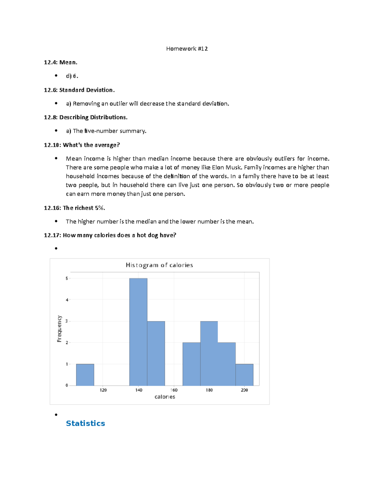 Homework 12 Homework 12 Mean. d) 6. 12 Standard Deviation. a