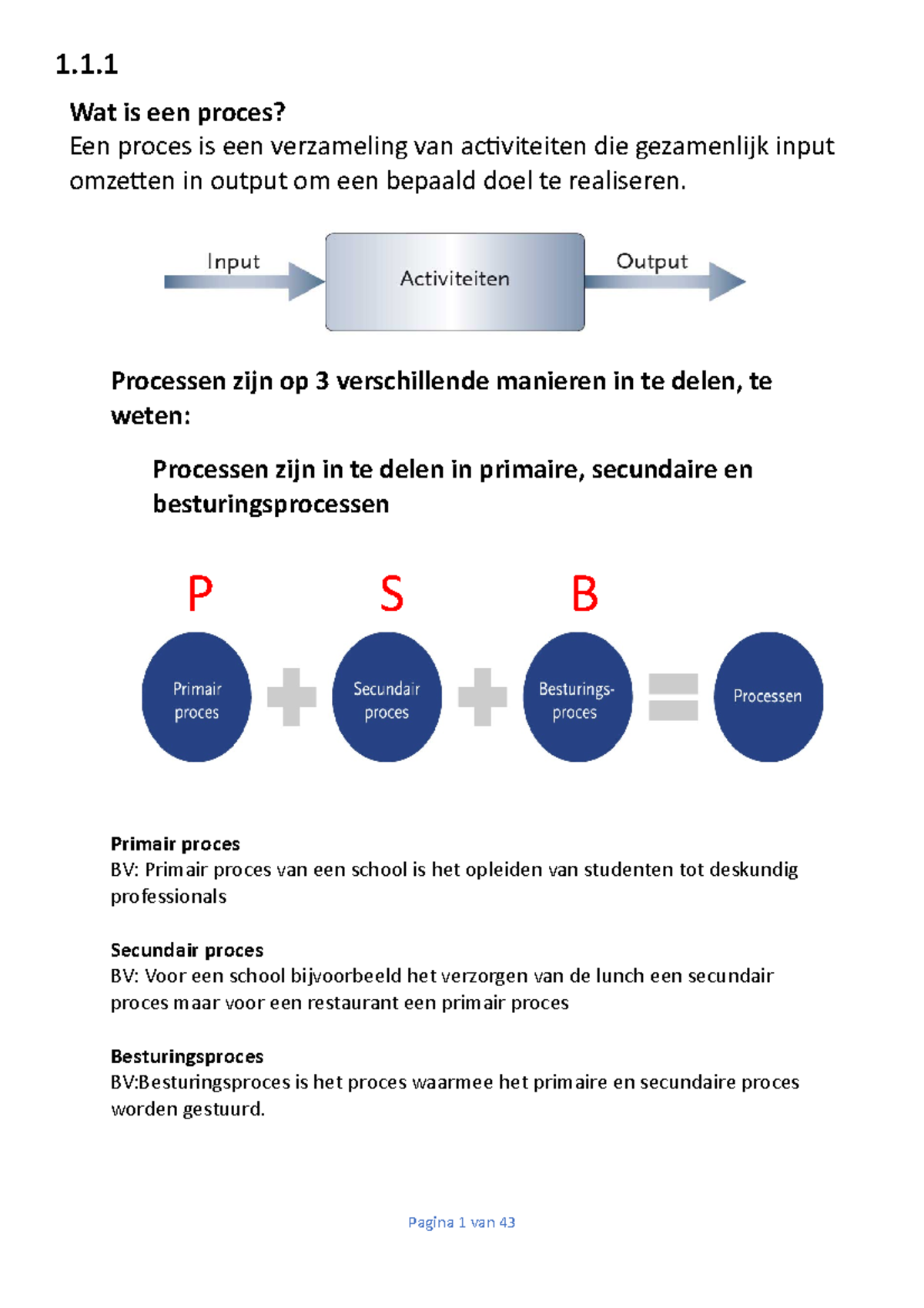 Procesmanagement - 1. Processen Zijn Op 3 Verschillende Manieren In Te ...