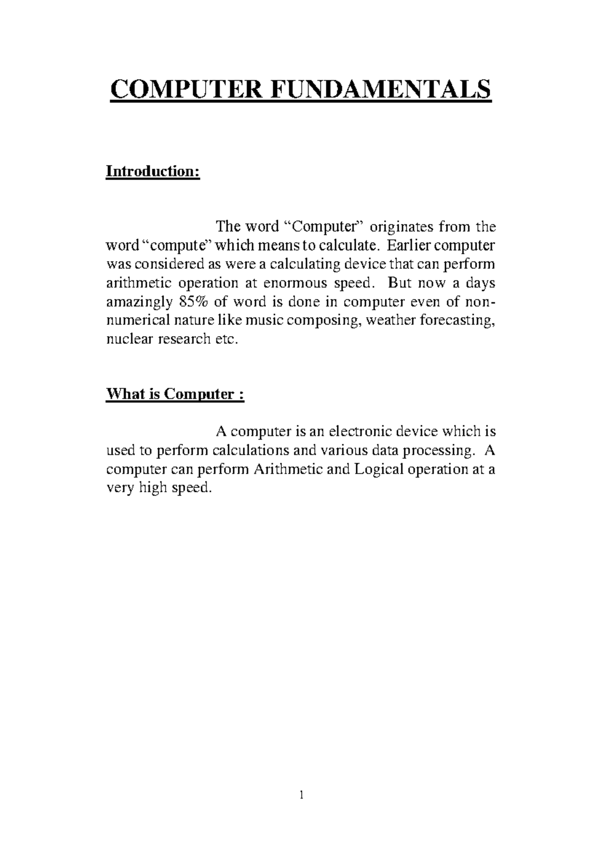 Computer Fundamentals 1 - COMPUTER FUNDAMENTALS Introduction: The word ...