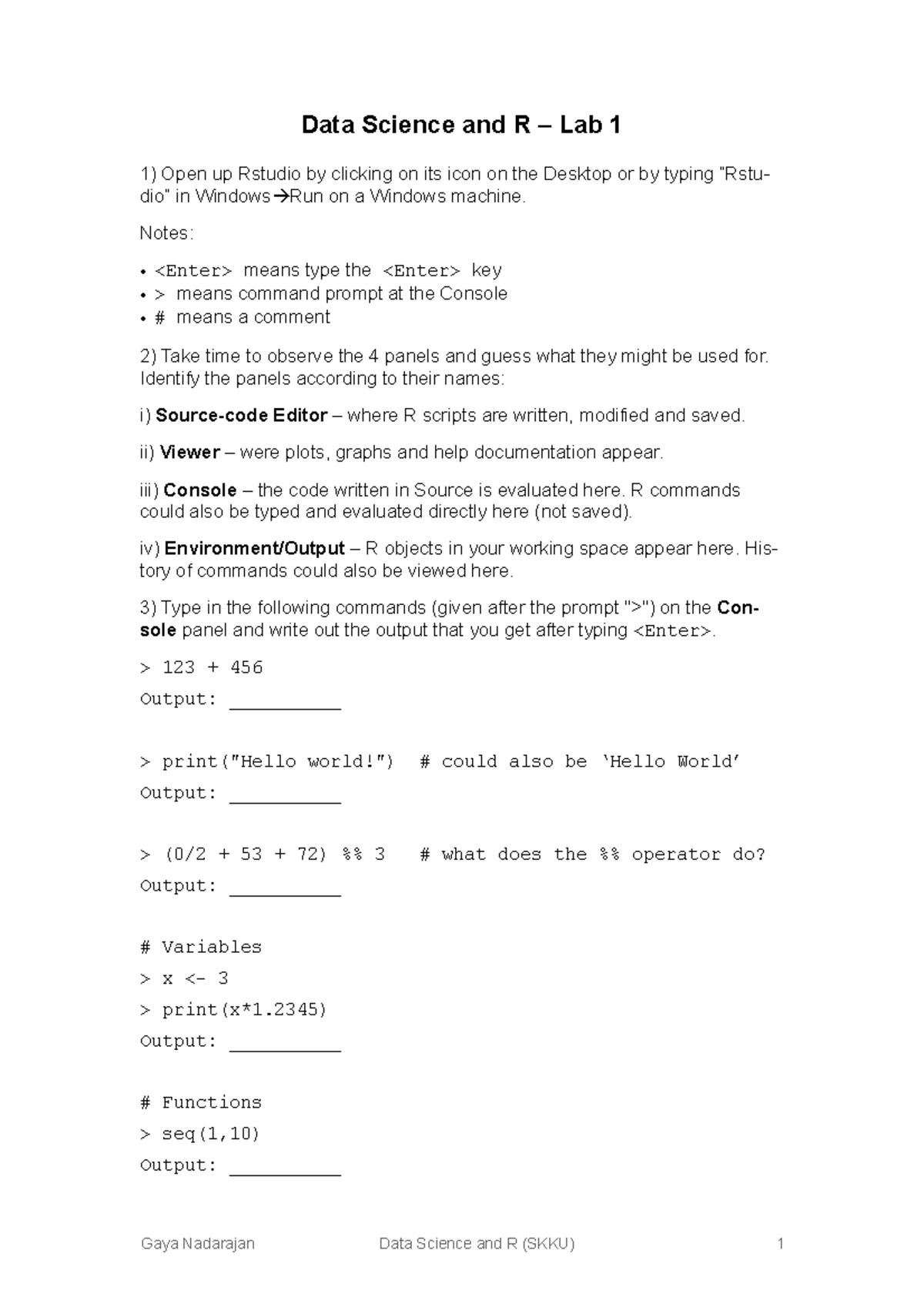 Rlab sheet week 01 Data Science and R Lab 1 Open up Rstudio by