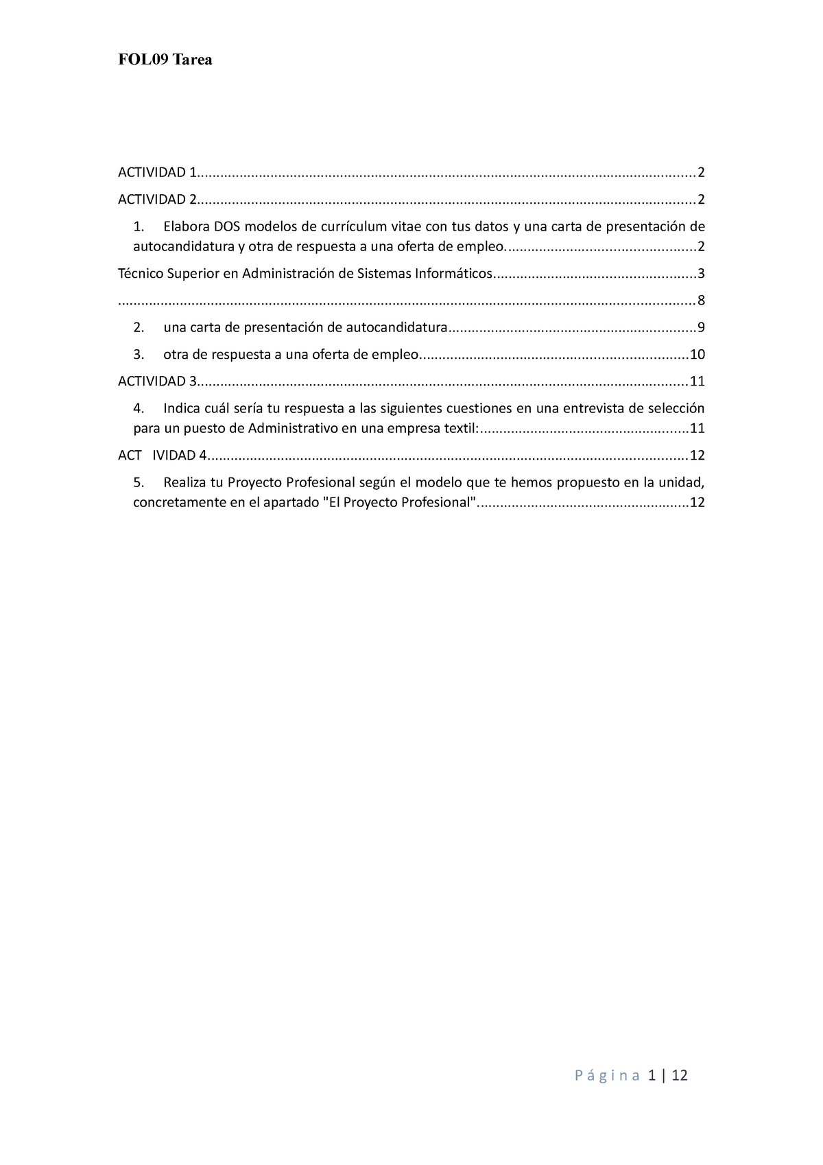 FOL09 Tarea - Elabora DOS Modelos De Currículum Vitae Con Tus Datos Y ...