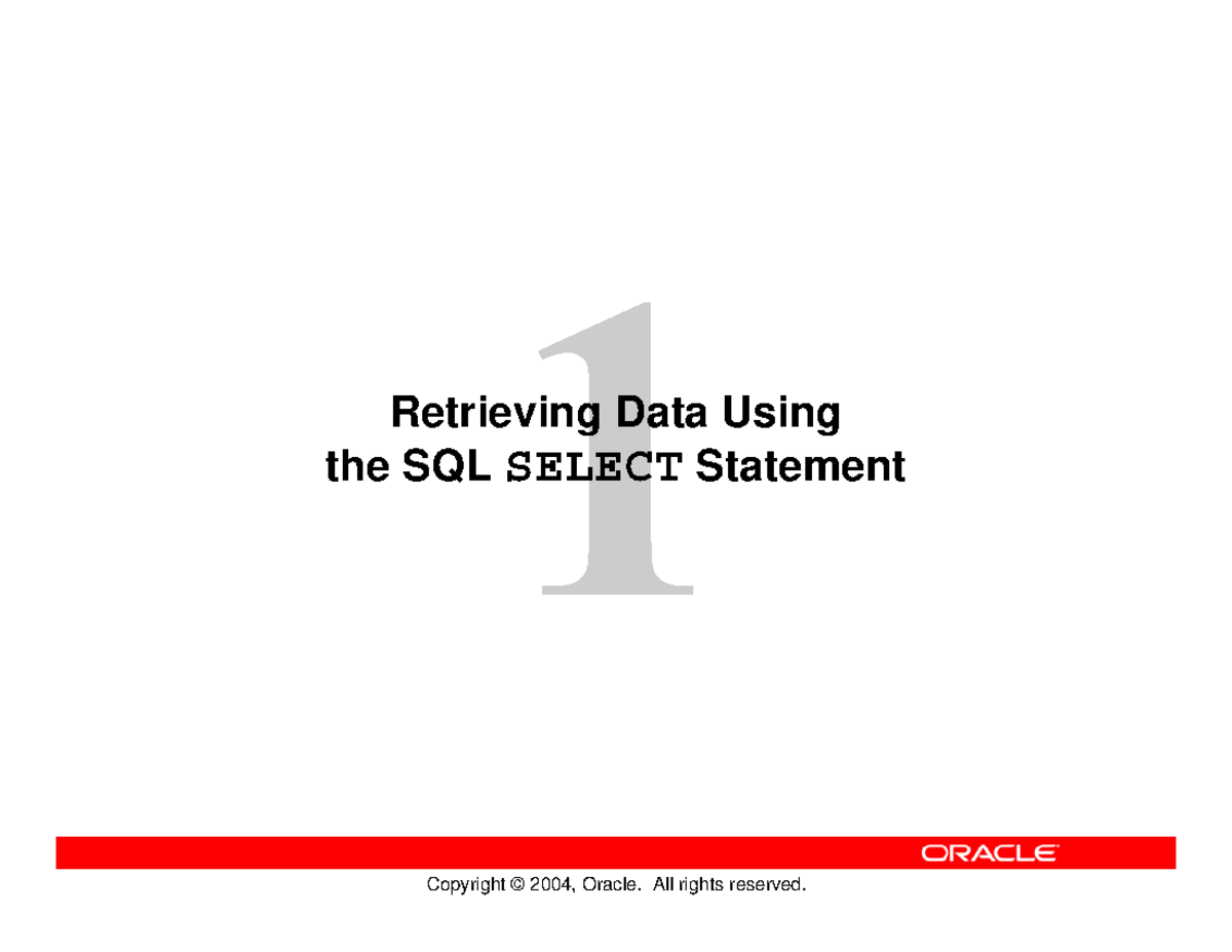 Lab02 Basic select - Copyright © 2004, Oracle. All rights reserved ... image.