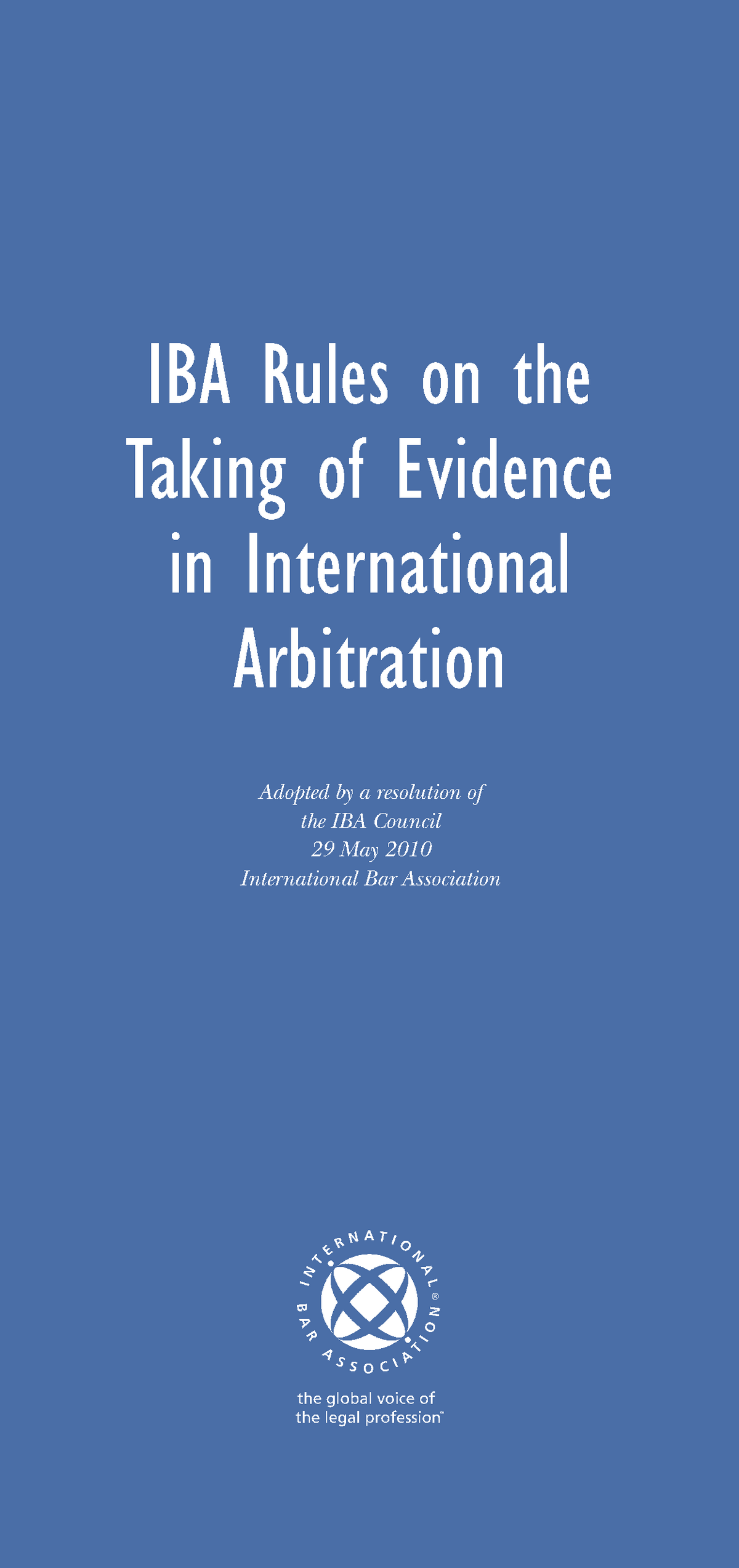 IBA Rules On The Taking Of Evidence In Int Arbitration 2010 11 FULL ...