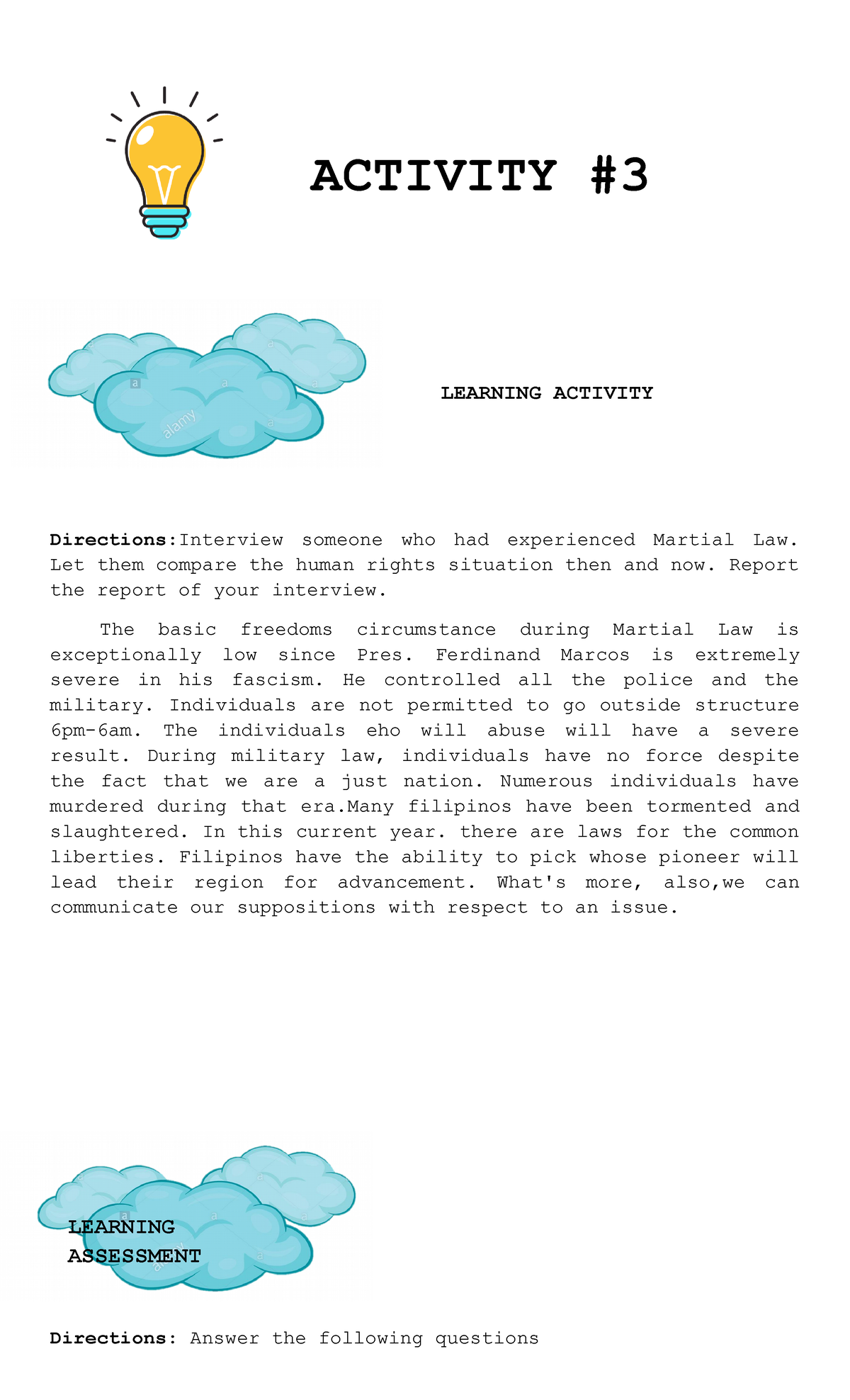 Activity 3 DirectionsInterview someone who had experienced Martial Law. Let them compare the