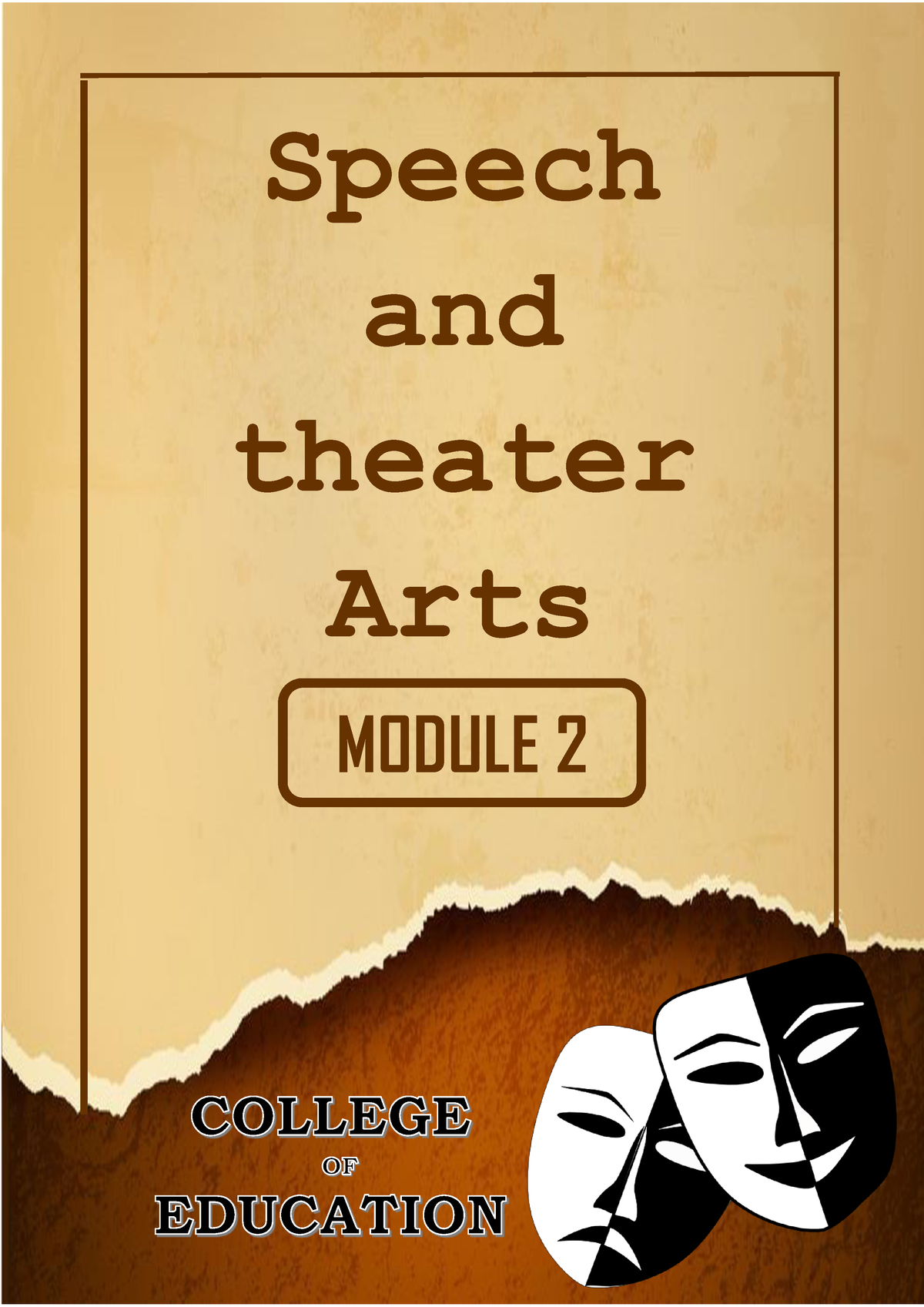 520462297-module-2-speech-and-theater-arts-2-speech-and-theater-arts