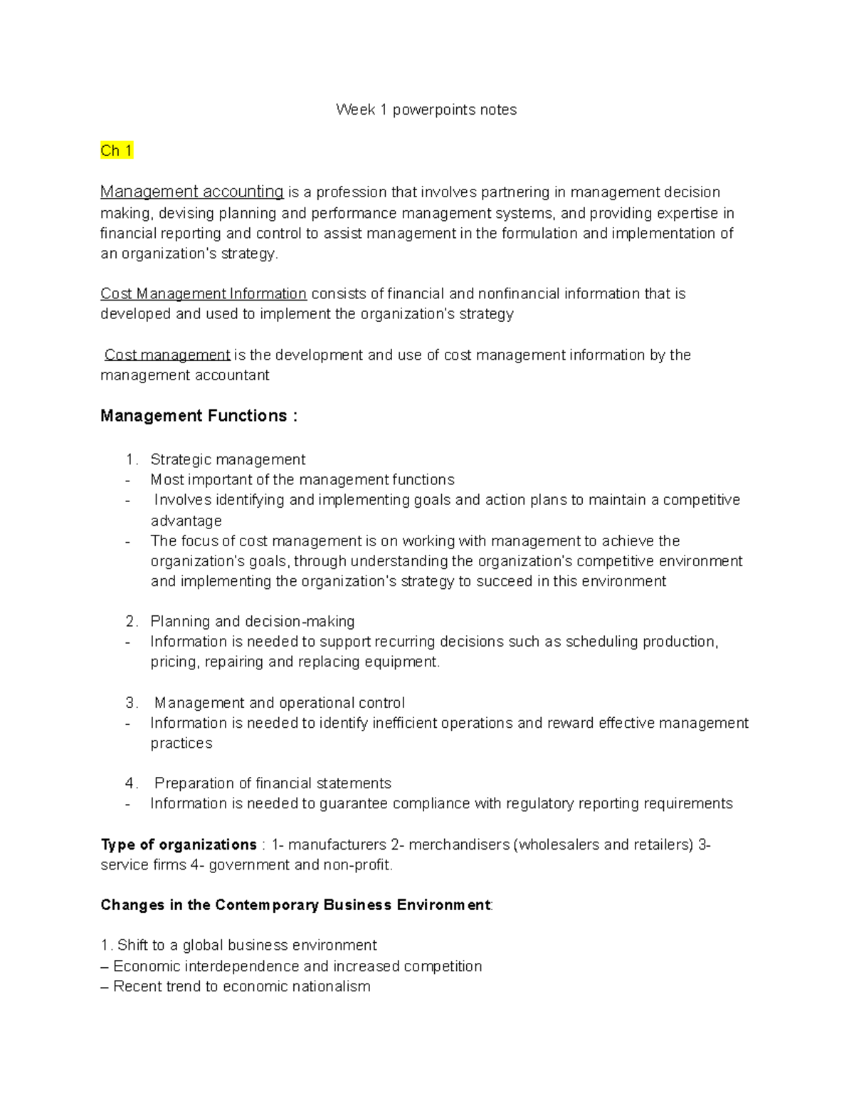 Ch 1 summary - Week 1 powerpoints notes Ch 1 Management accounting is a ...