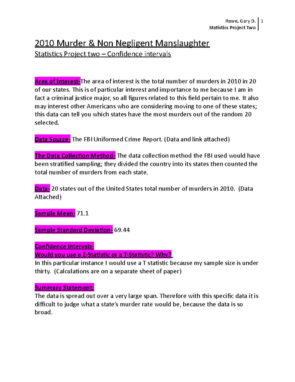 Statisticsproject 2 - Project 2 - Rowe, Gary D. 1 Statistics Project ...