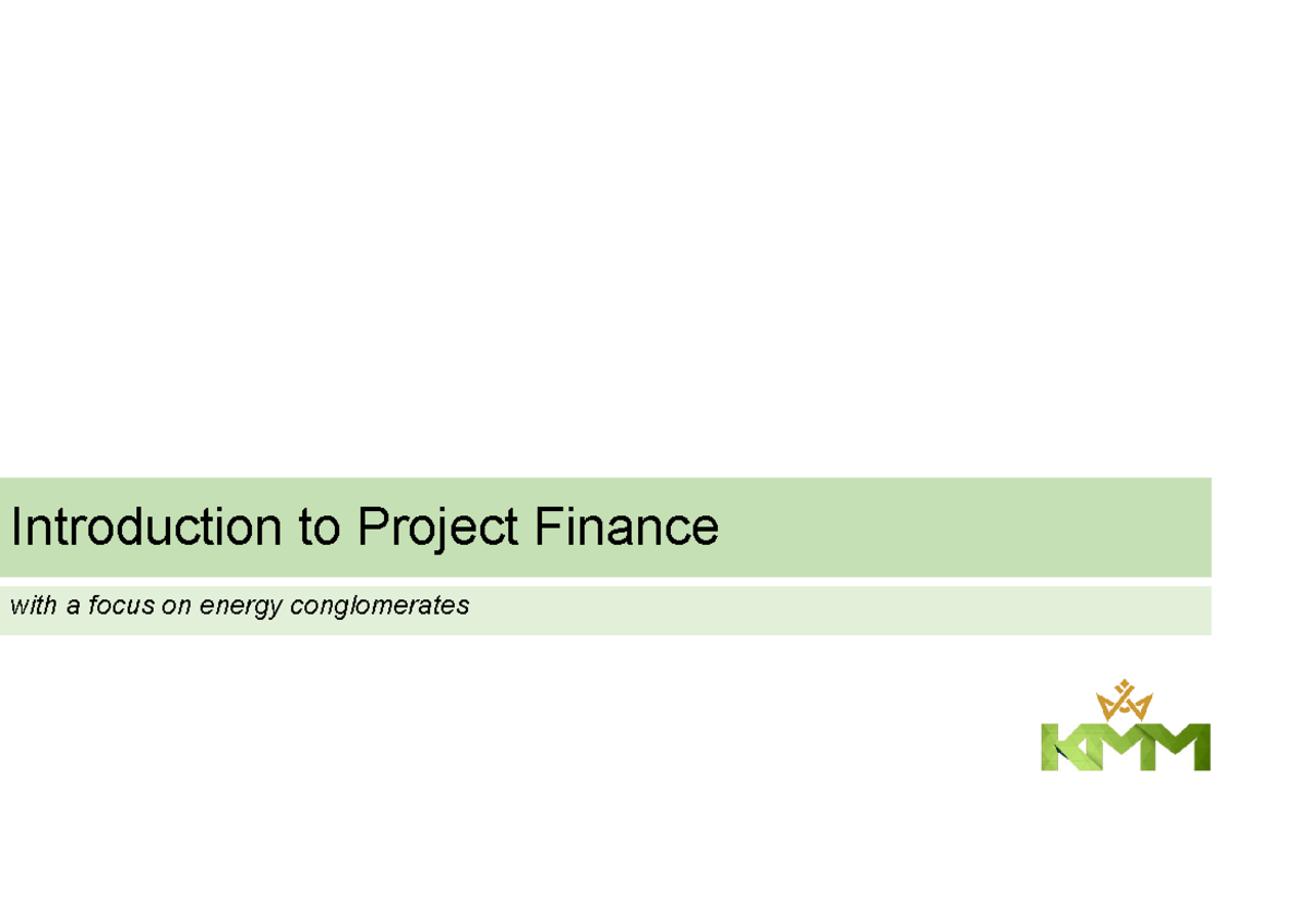 1. Project Finance Session 1 2 191221 KMM - Introduction To Project ...