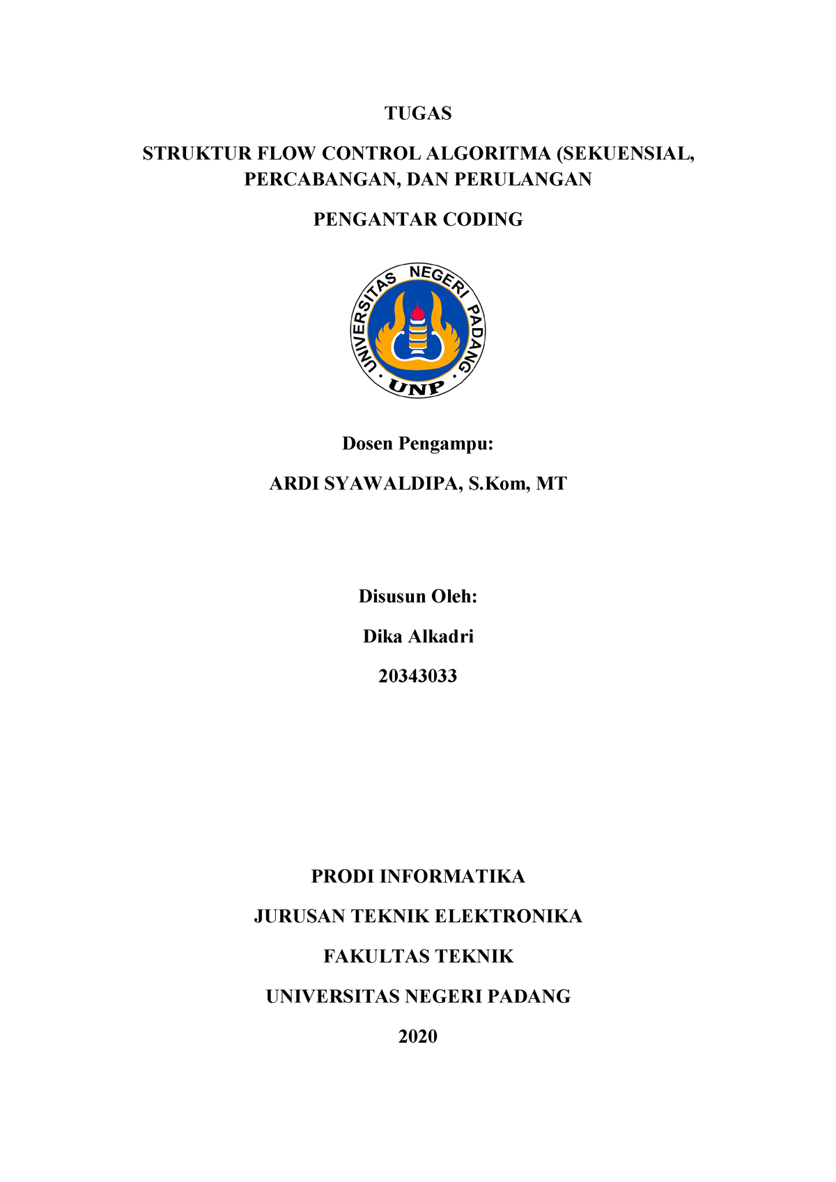 Tugas Coding 4 (DIKA Alkadri 20343033) - TUGAS STRUKTUR FLOW CONTROL ...