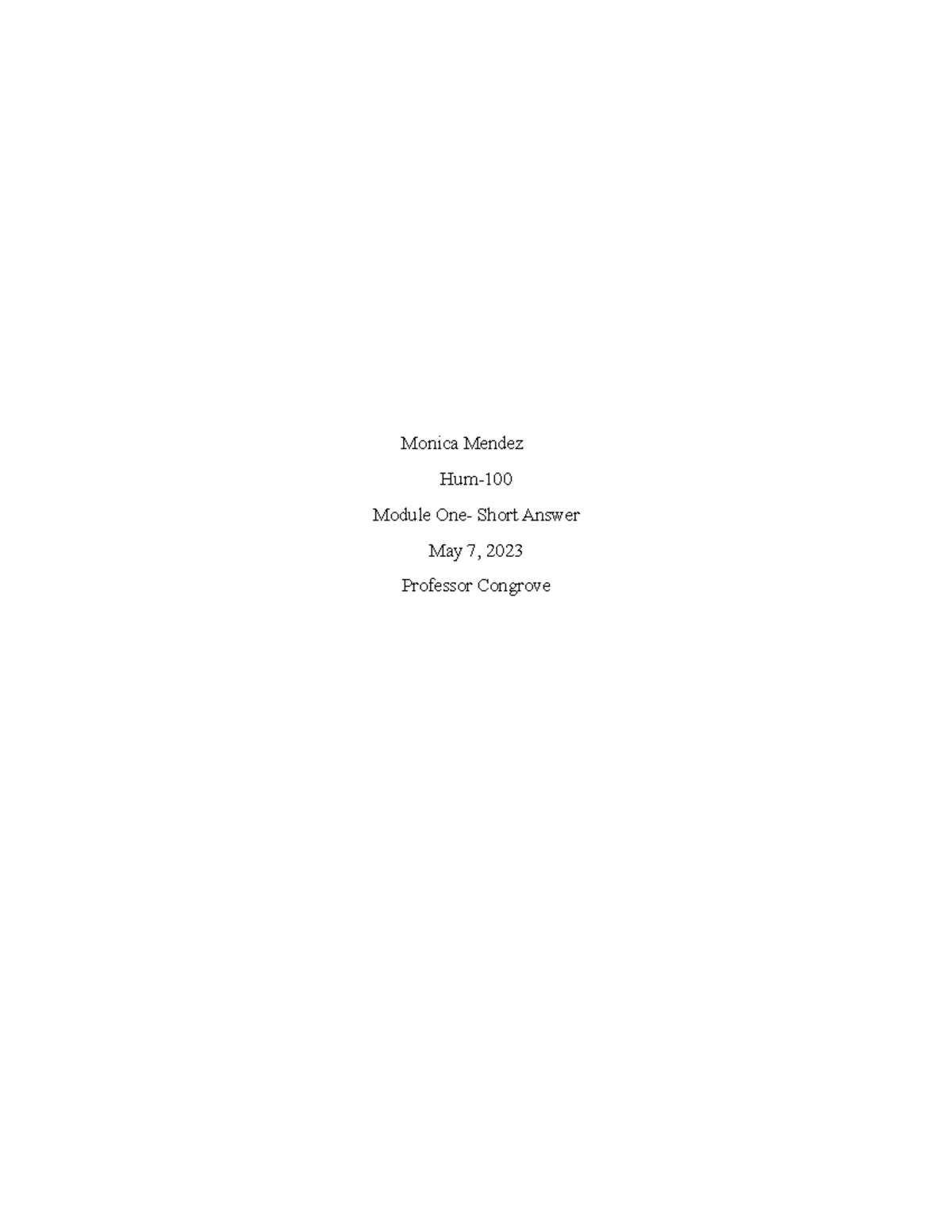 HUM-100 Short Answer Module One - Monica Mendez Hum- Module One- Short ...