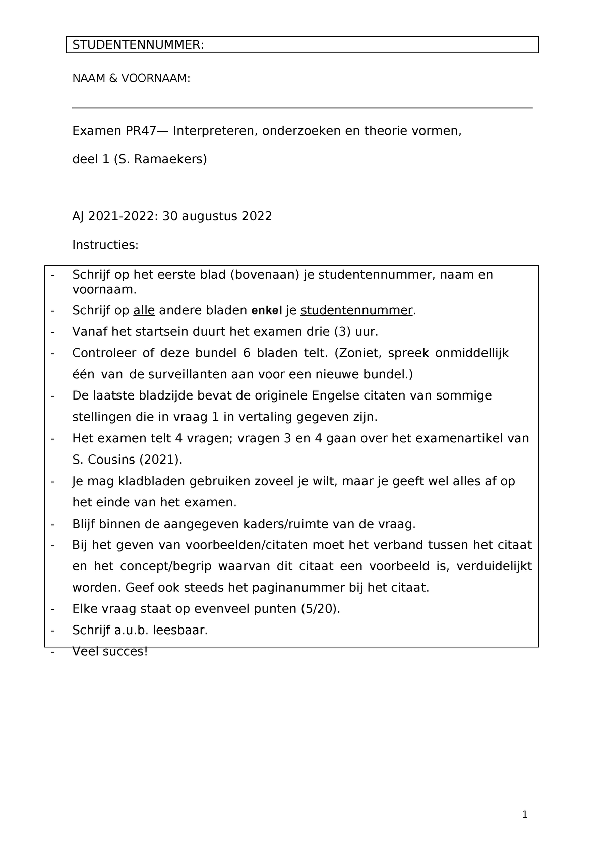 Voorbeeldexamen - NAAM & VOORNAAM: Examen PR47— Interpreteren ...