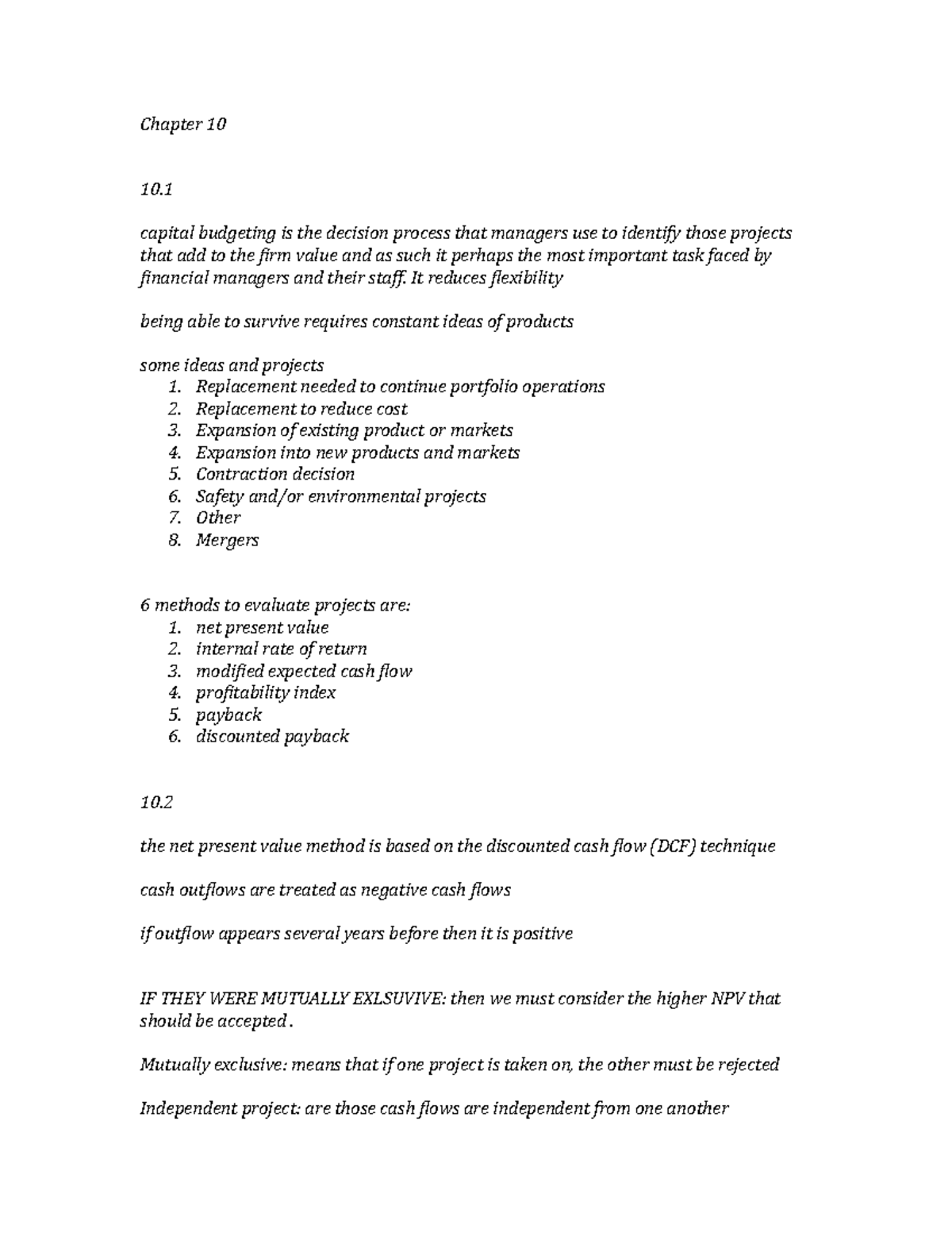 Chapter 10 - Chapter 10 10 capital budgeting is the decision process ...