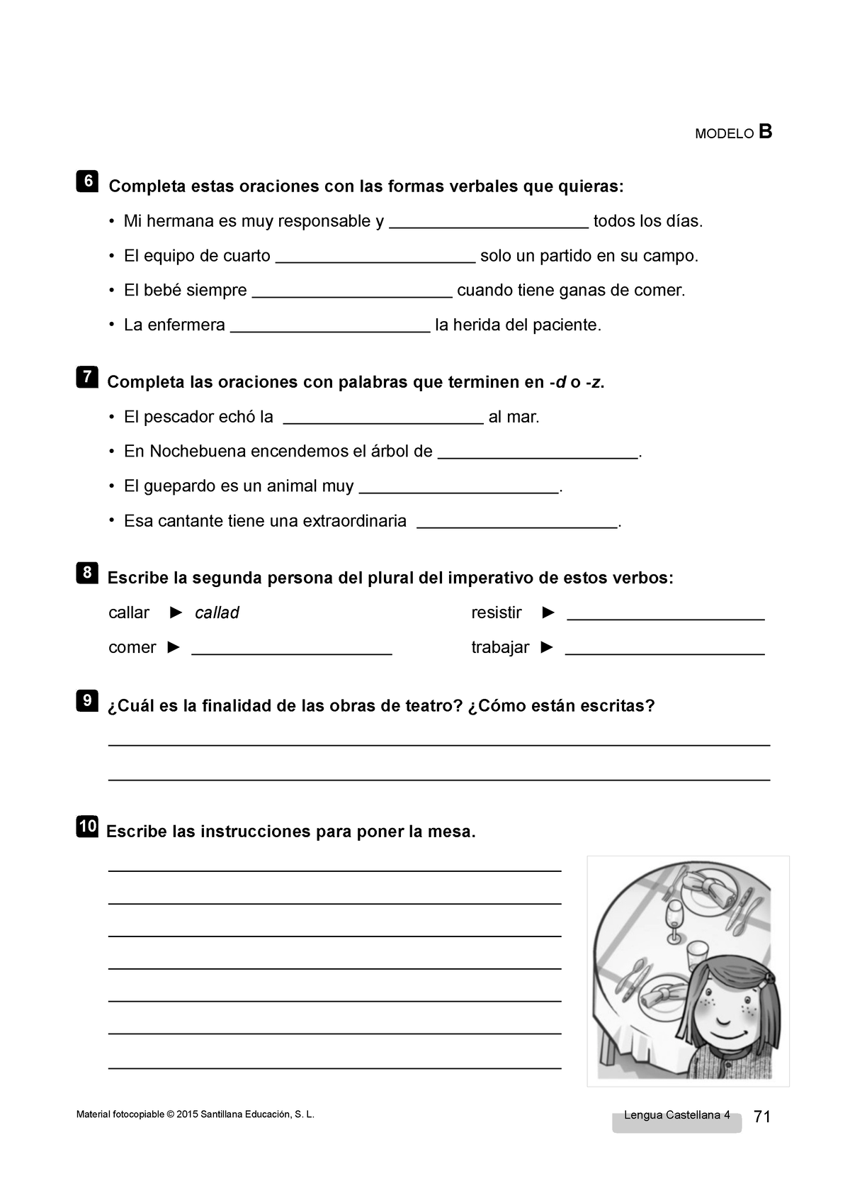 3 - Resumen - MODELO B 6 Completa Estas Oraciones Con Las Formas ...