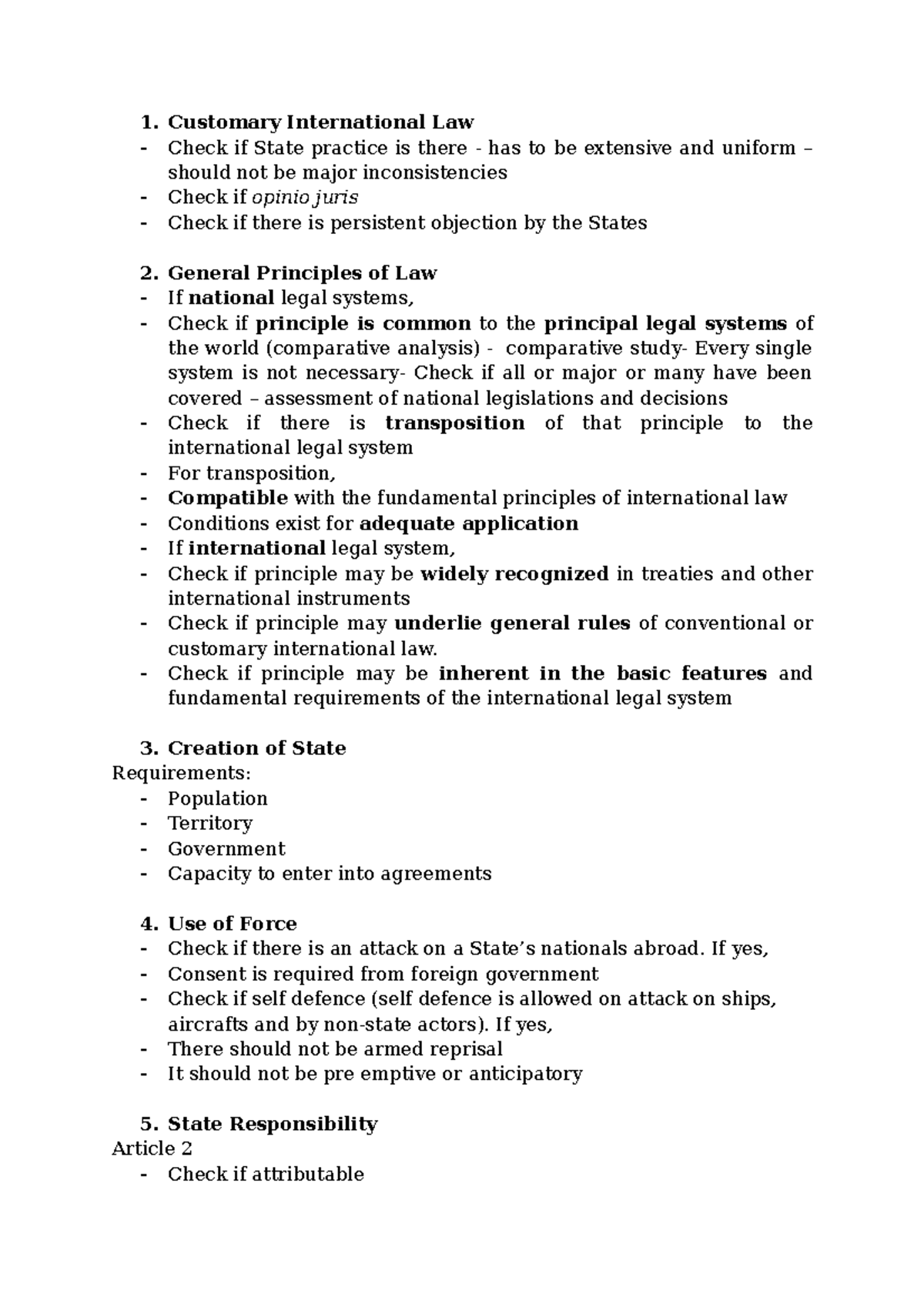 Threshold job Customary International Law Check if State practice
