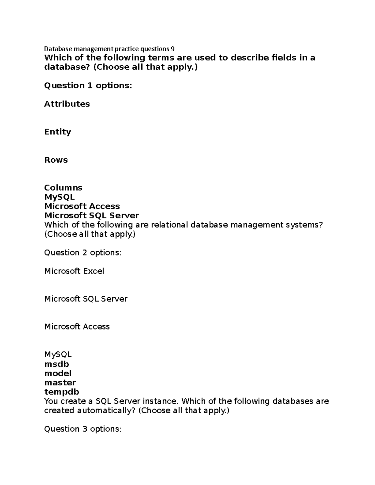 Database management practice questions 9 - ) Question 1 options ...