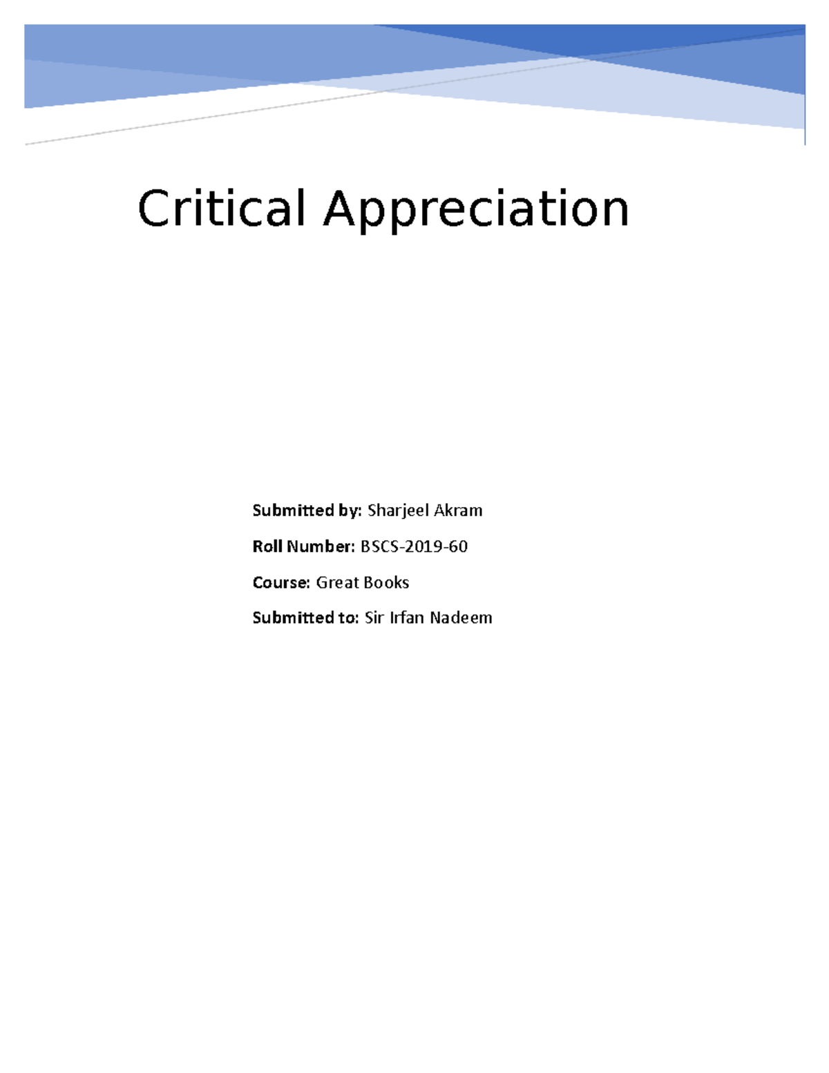Critical Appreciation Submitted by Sharjeel Akram Roll Number BSCS