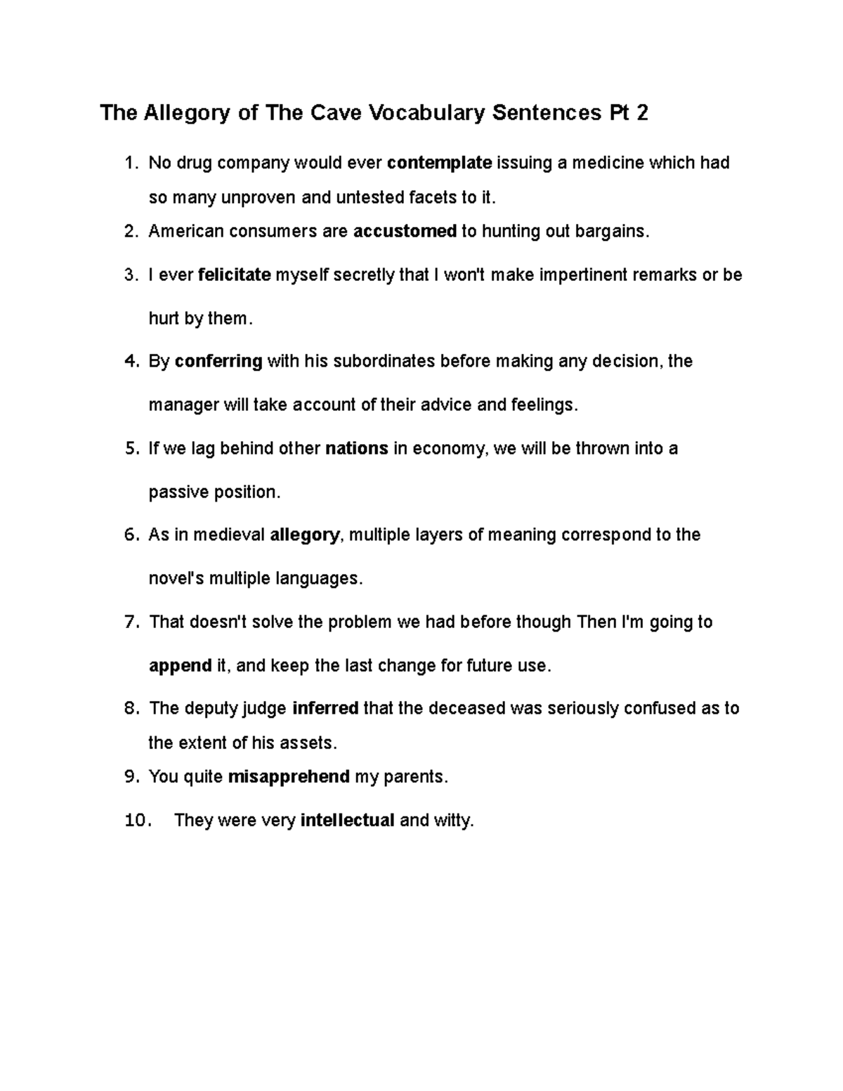 Vocabulary sentences American consumers are accustomed to hunting out