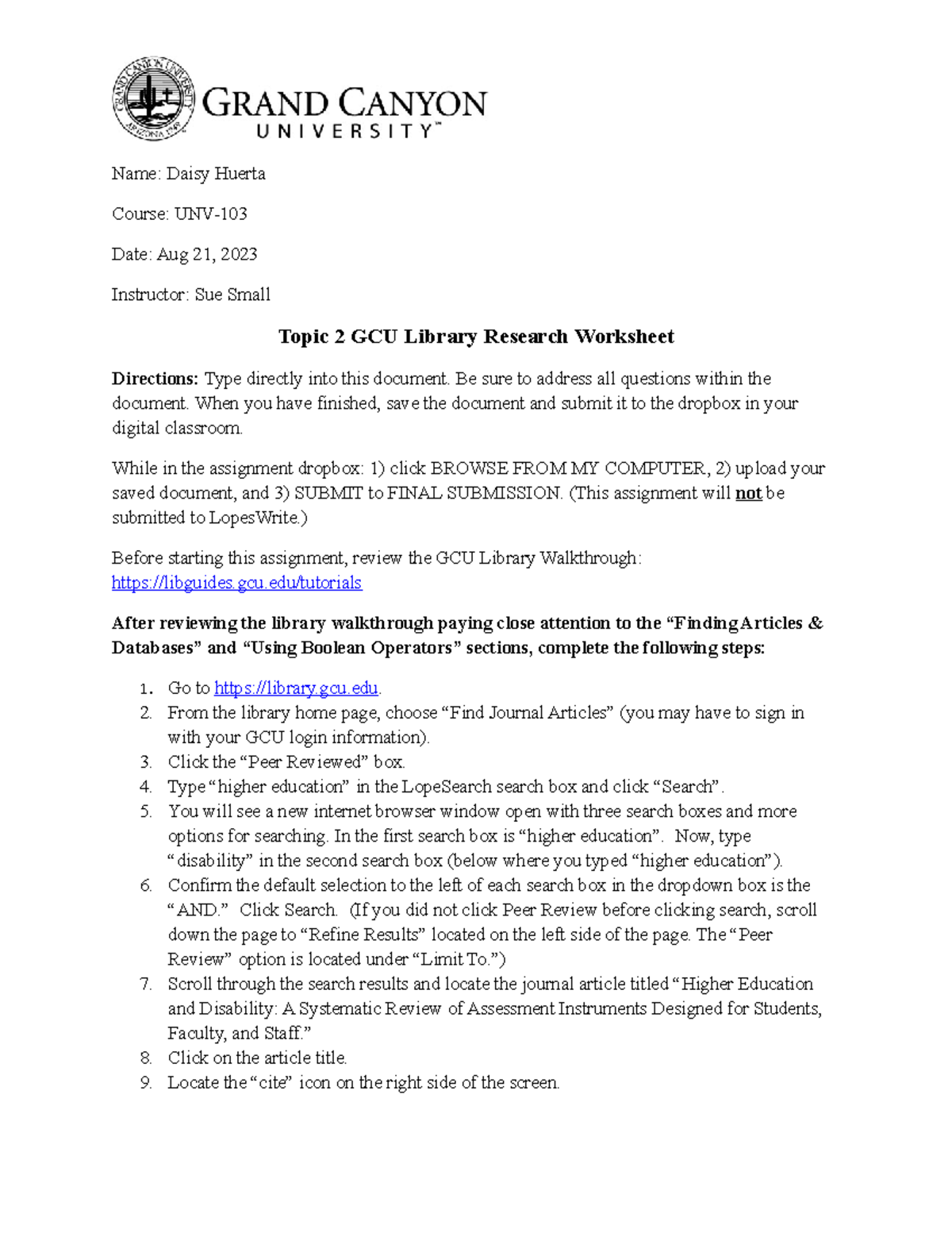 Library Research Assignment - Name: Daisy Huerta Course: UNV- Date: Aug ...