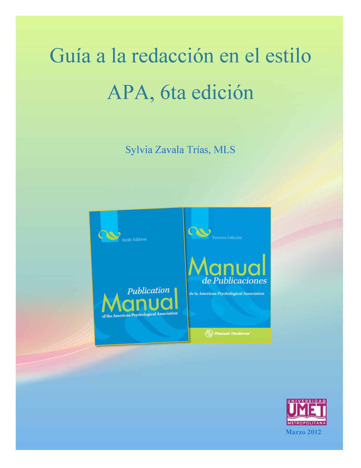 Guía A La Redacción En El Estilo Apa 6ta Edición Guía A La Redacción En El Estilo Apa 6ta