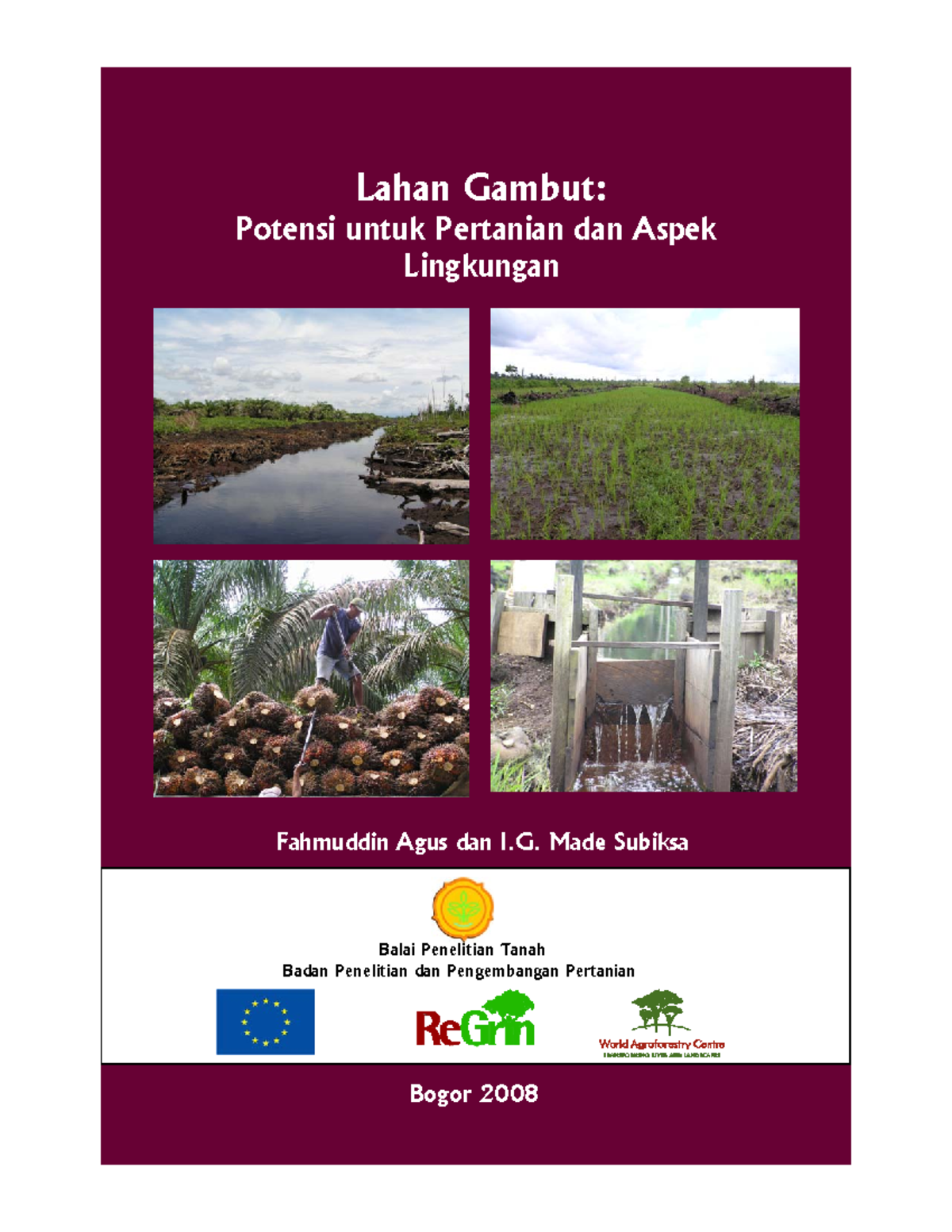 Lahan Gambut Potensi Untuk Pertanian Dan Aspek Lingkunga Lahan Gambut