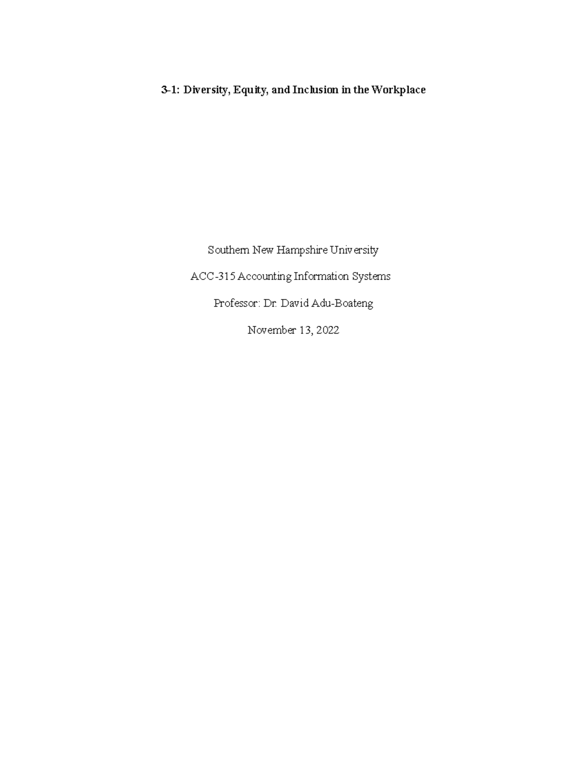 Acc 315 DEI in the Workplace - 3-1: Diversity, Equity, and Inclusion in ...