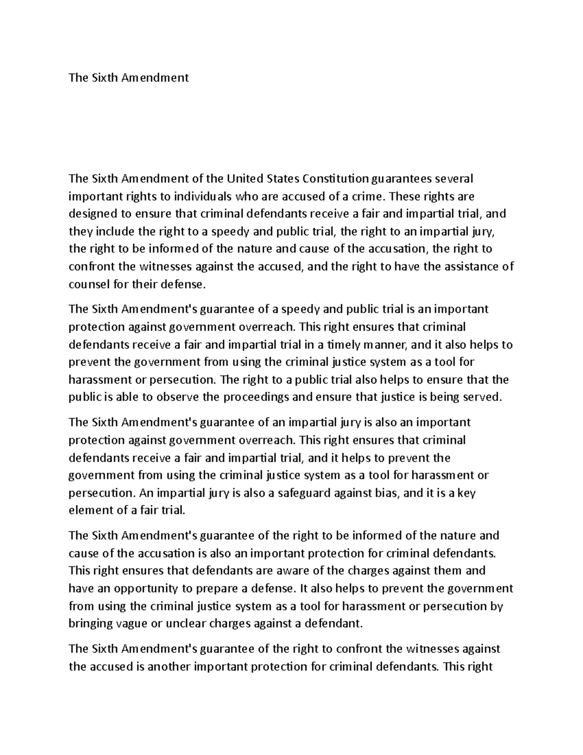 The Sixth Amendment - These rights are designed to ensure that criminal ...