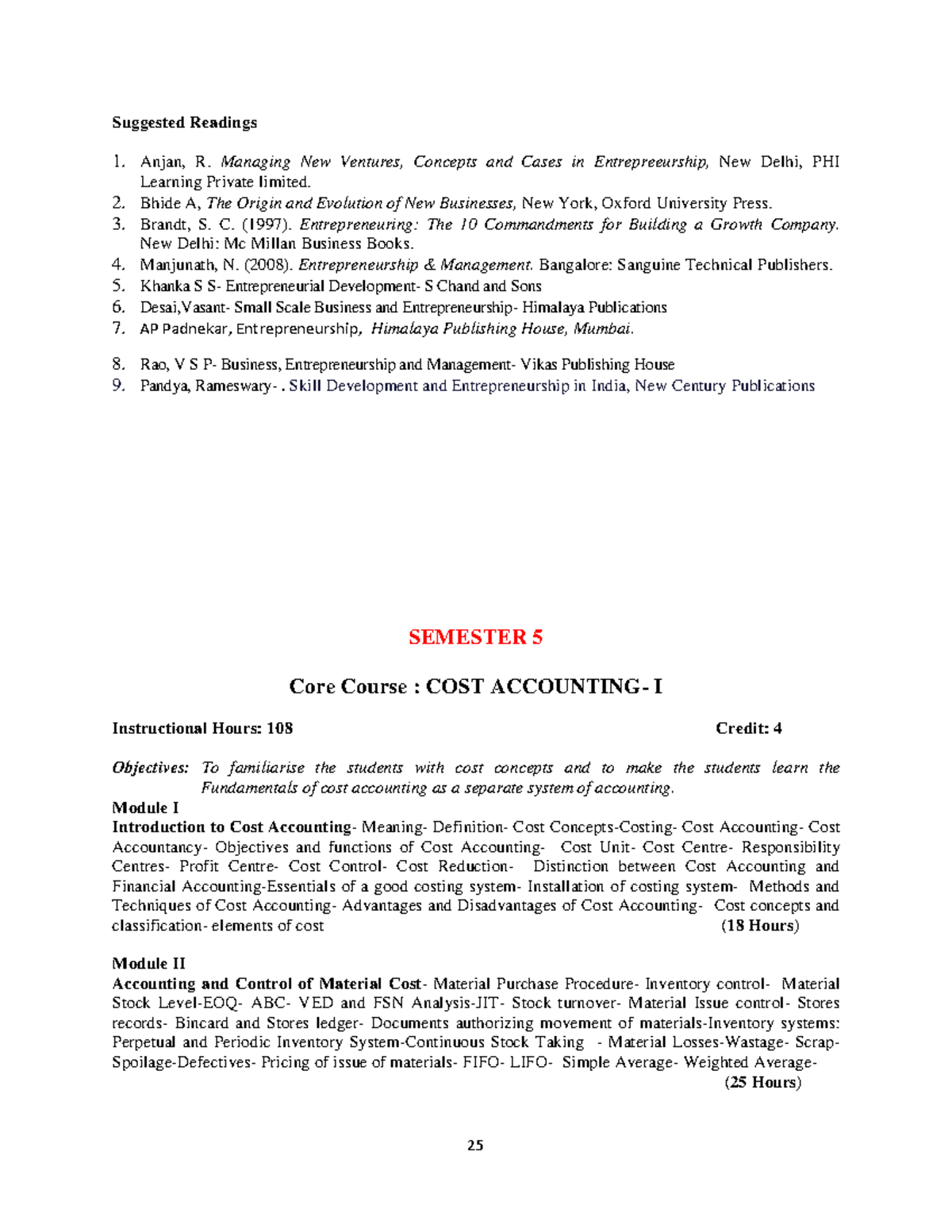 Cost accounting 1 Syllabus Suggested Readings 1. Anjan, R. Managing